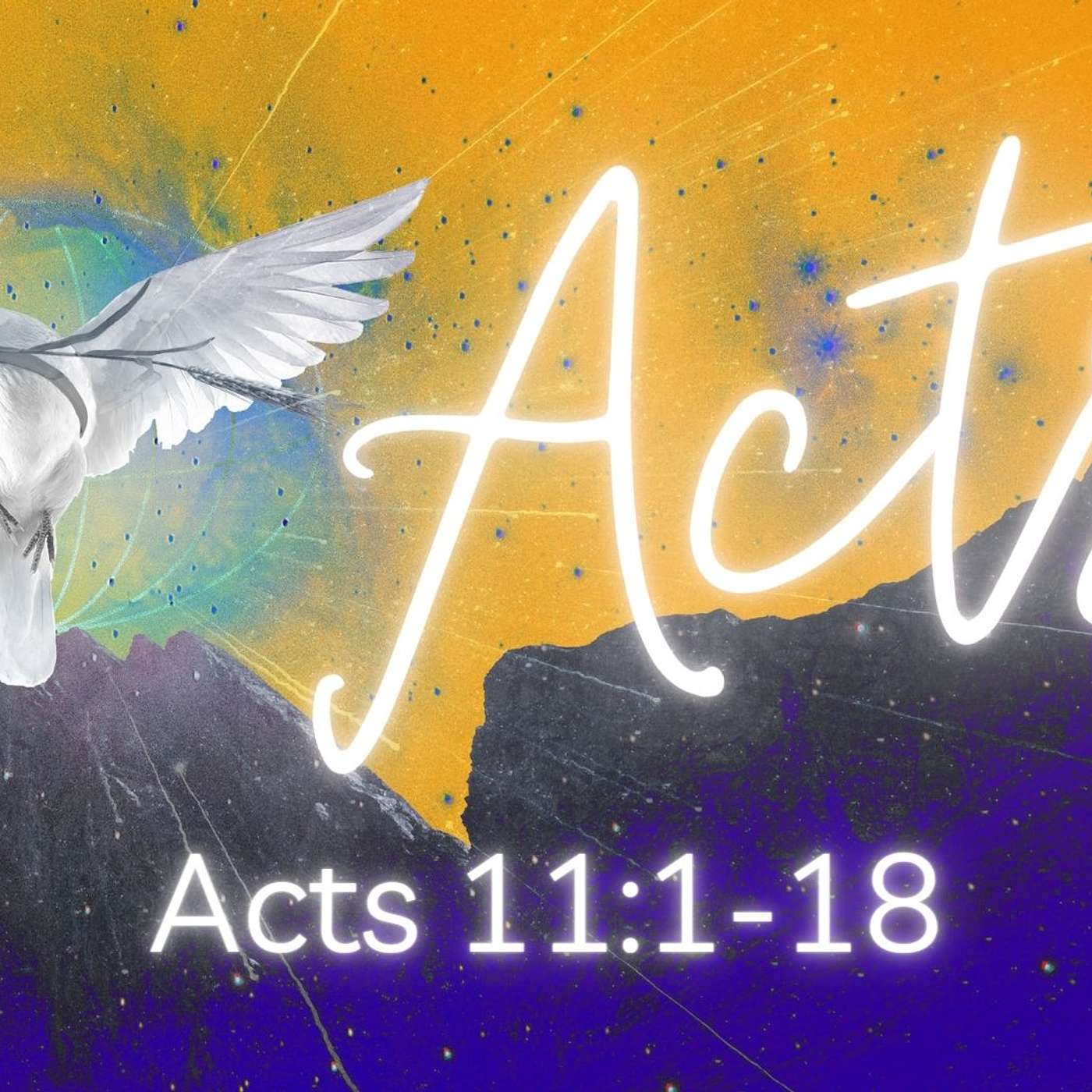 Sunday Service: Action in Acts (Acts 11:1-18) - Pastor Lana Leahey