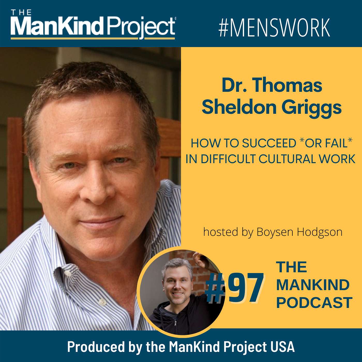 How to Succeed *or Fail* in Difficult Cultural Work | Dr. Thomas Griggs | Ep #097