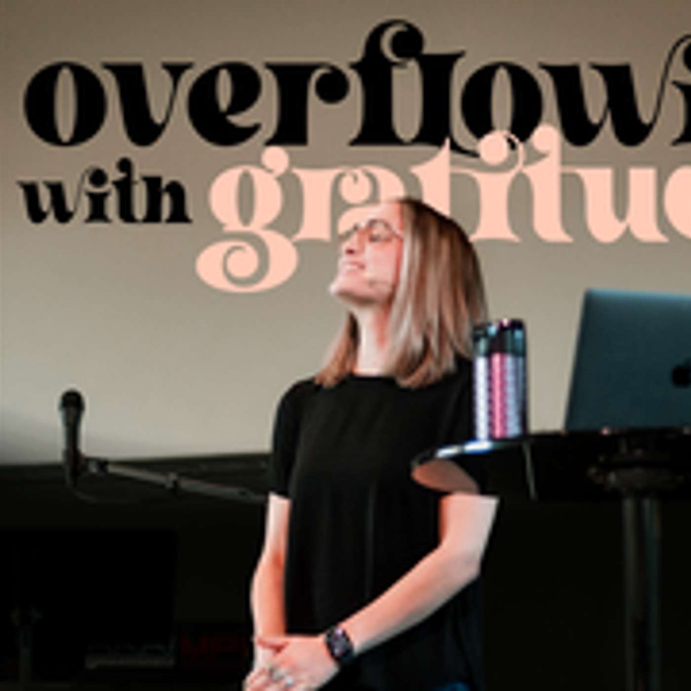 Overflowing with Gratitude episode artwork