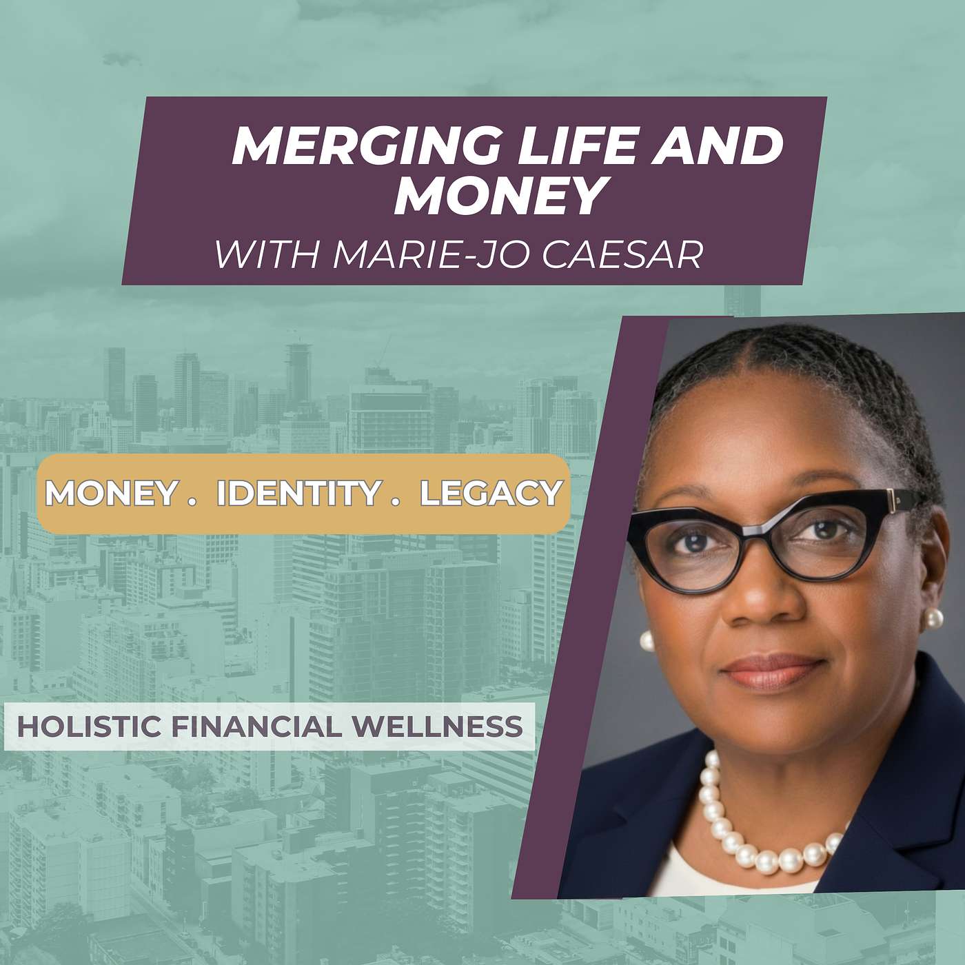 Merging Life and Money with MJ Caesar cover art