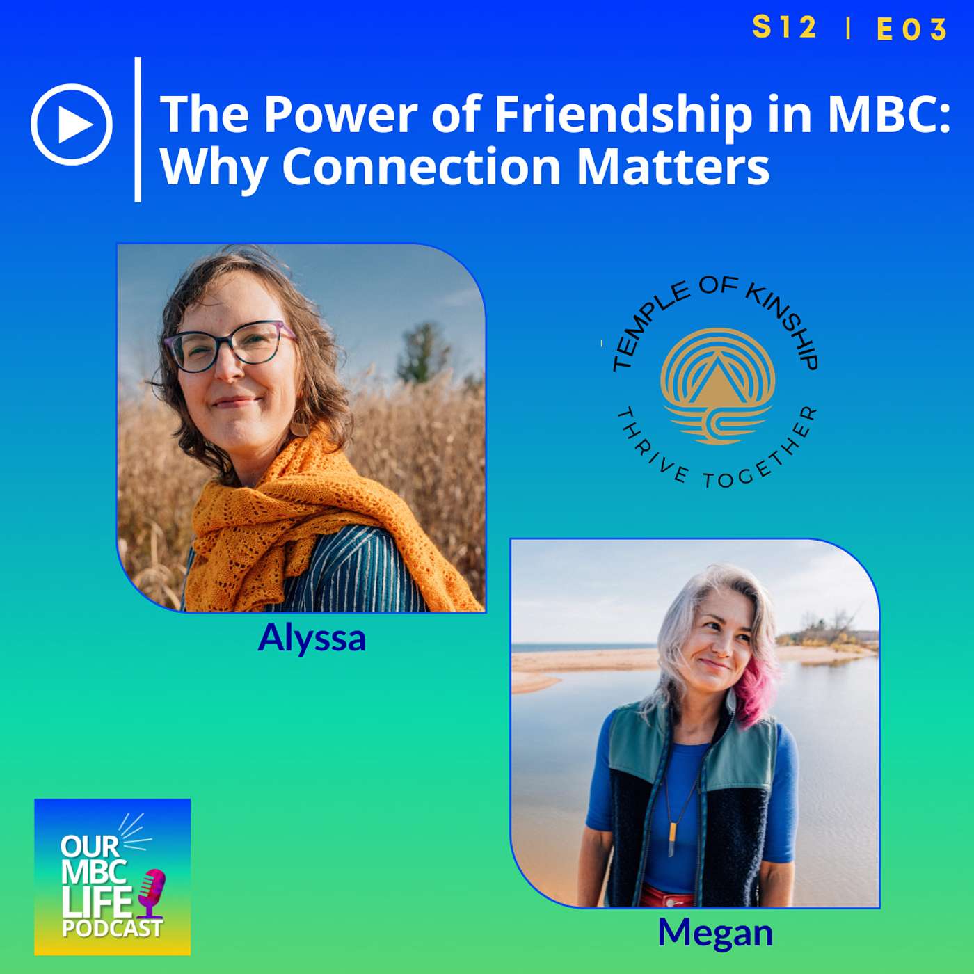 S12 E03 The Power of Friendship in MBC: Why Connection Matters episode artwork