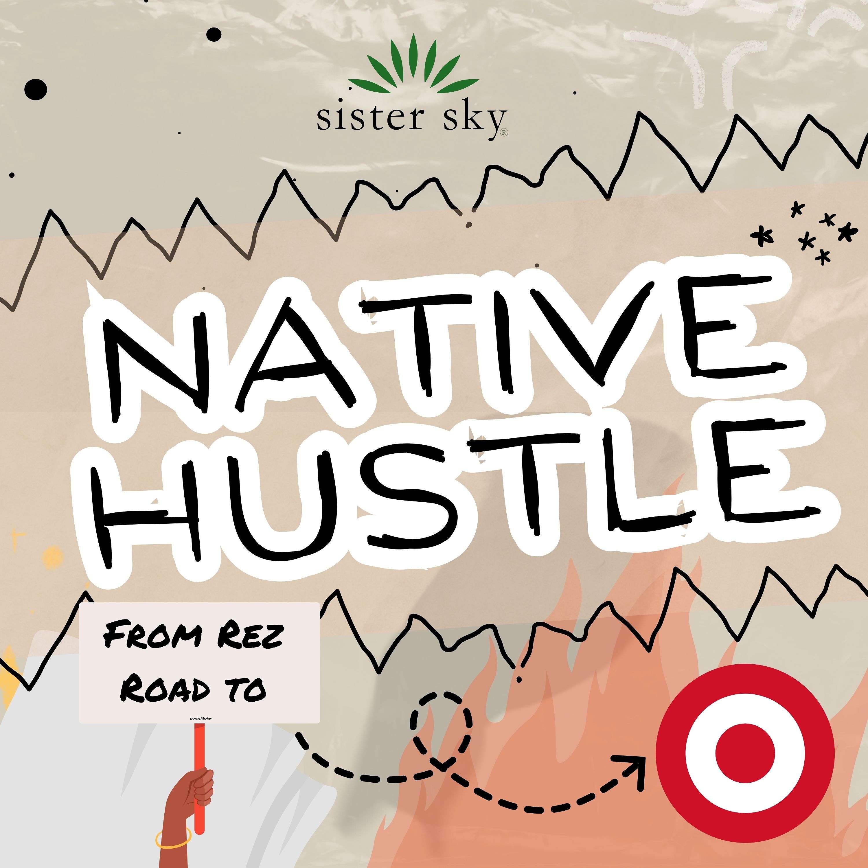 Native Hustle: From Rez Road to Target