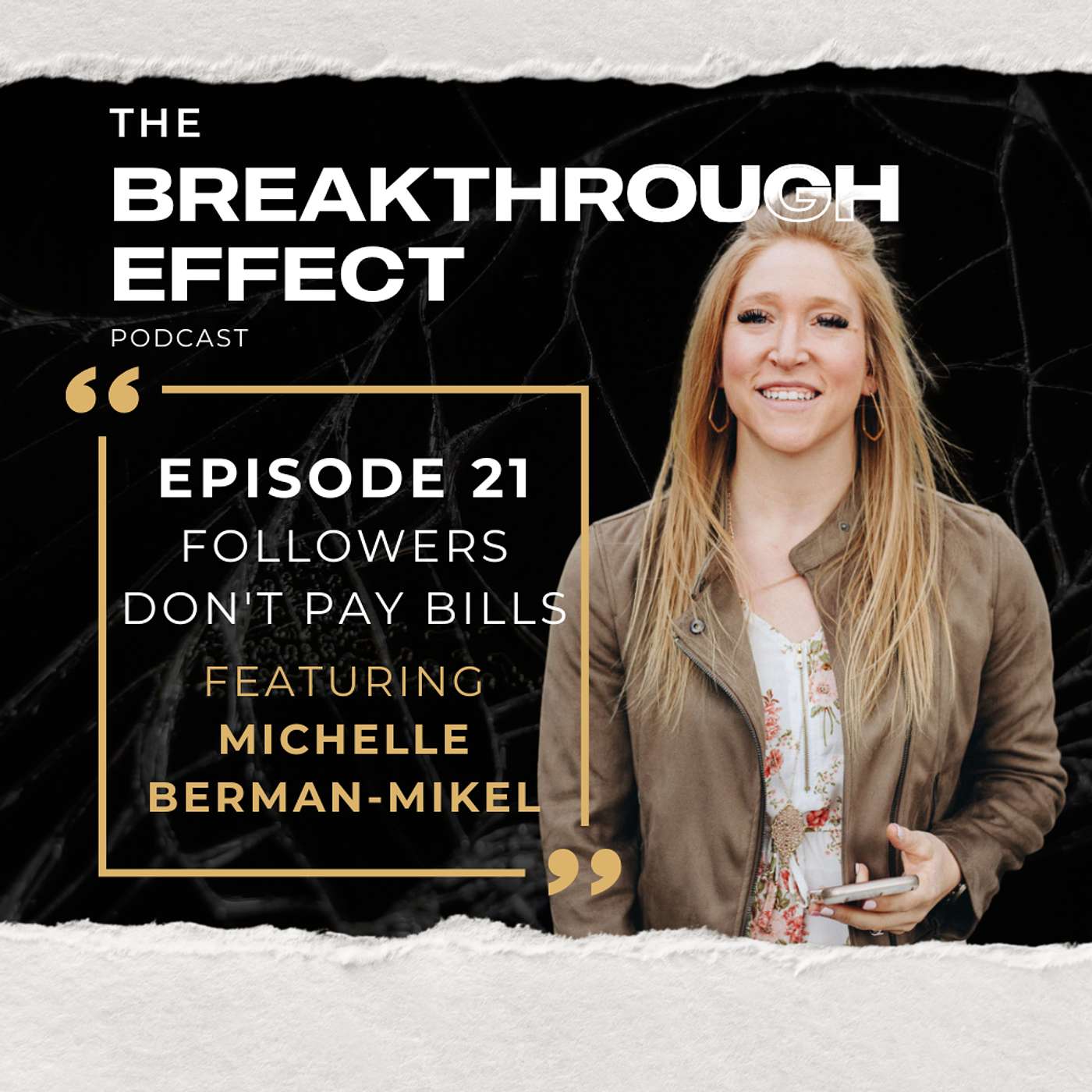 021 Followers Don't Pay Bills with Michelle Berman-Mikel
