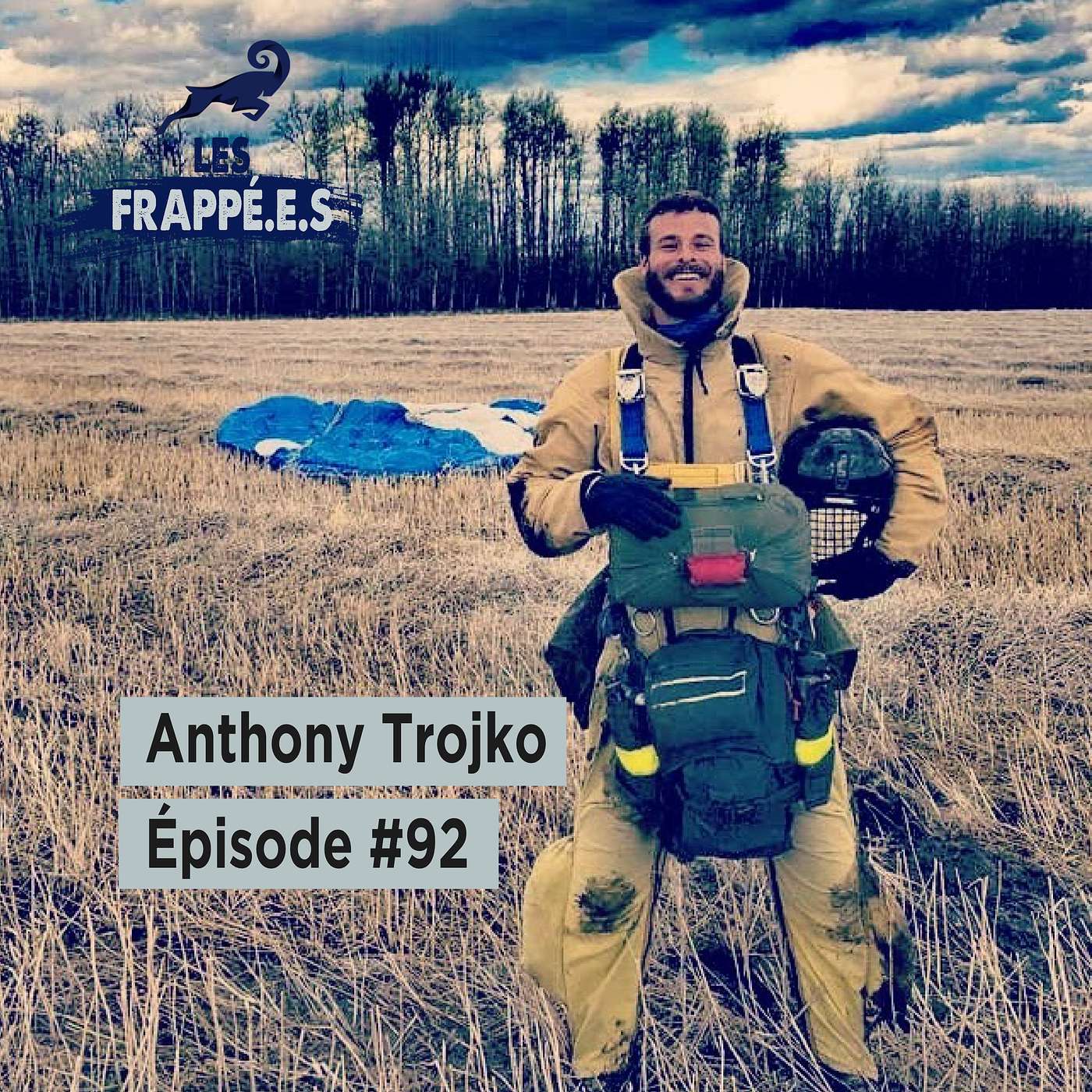 Le récit d'un français devenu pompier parachutiste (smokejumper) au Canada avec Anthony Trojko