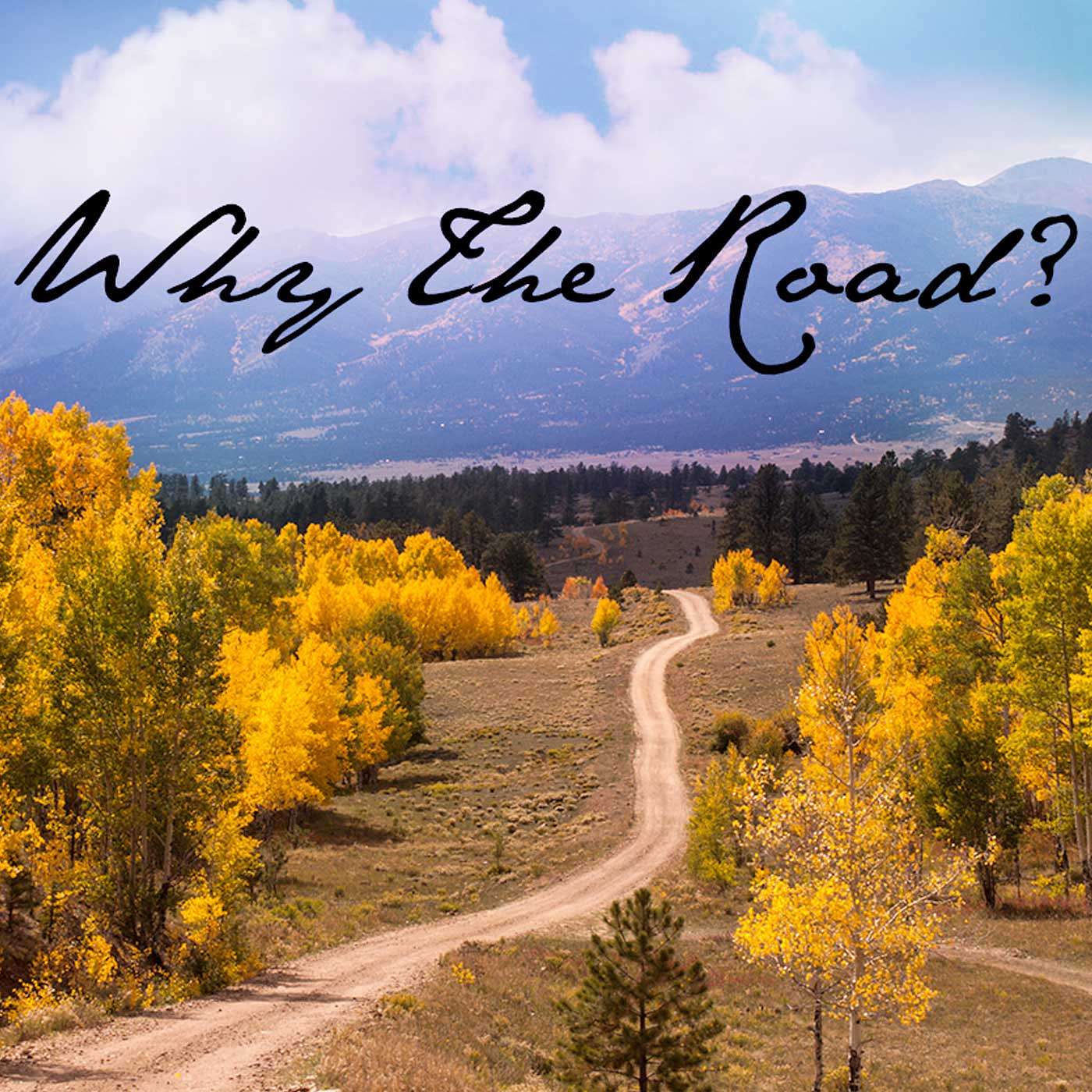 The Road, God’s Opus - Why The Road