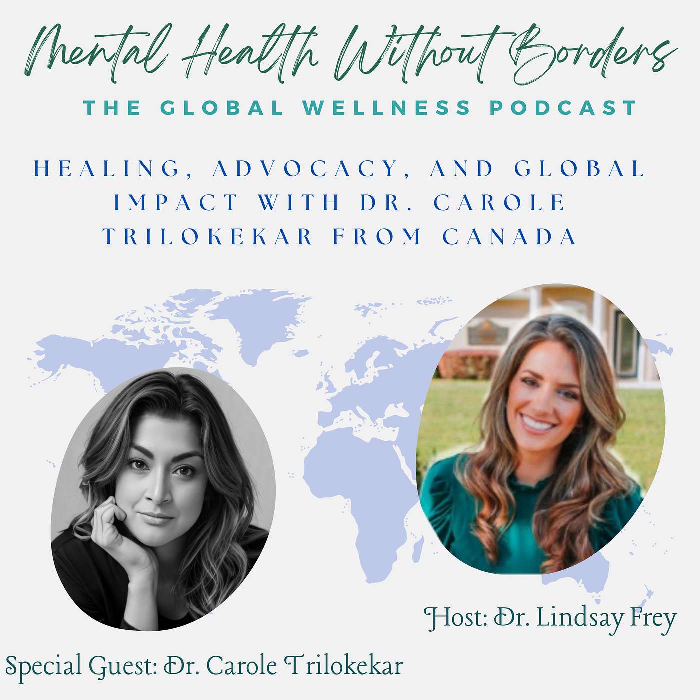 Healing, Advocacy, and Global Impact with Dr. Carole Trilokekar – A Mental Health Leader from Canada