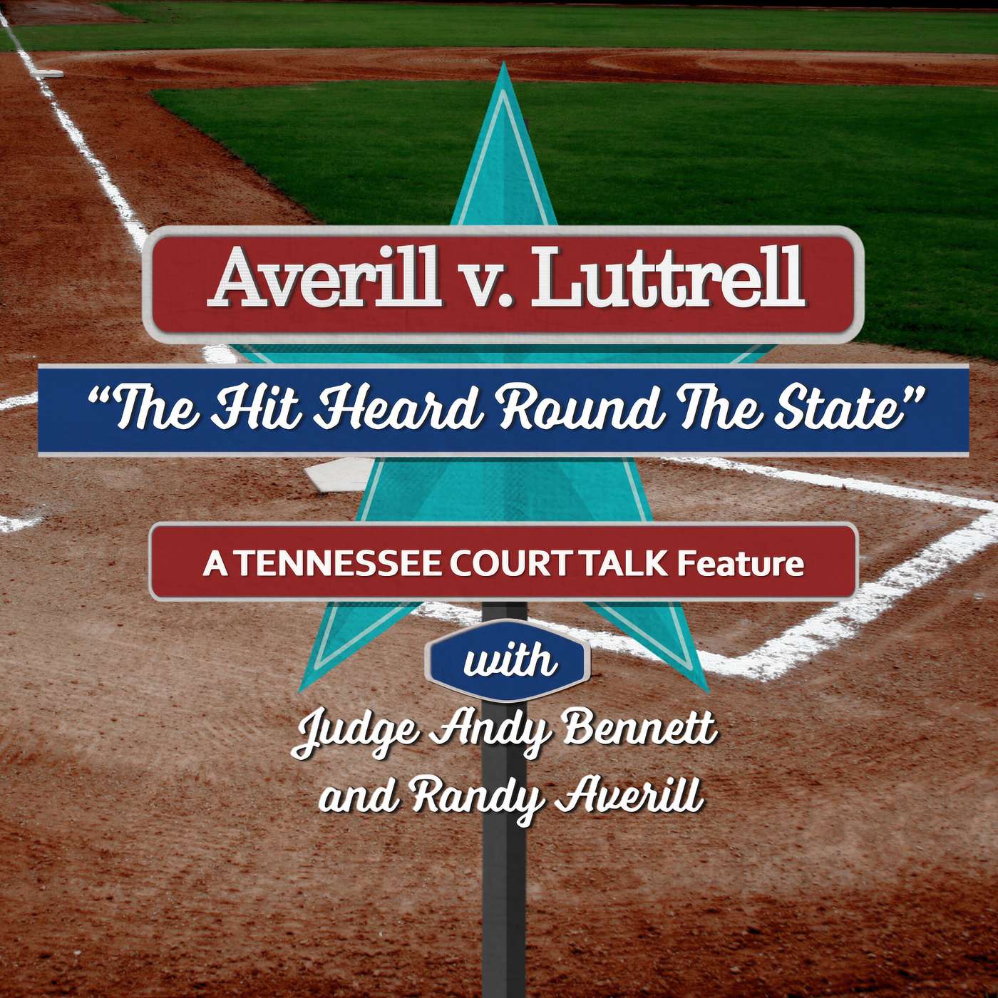 Ep. 33 Averill v. Luttrell: "The Hit Heard 'Round The State" episode artwork