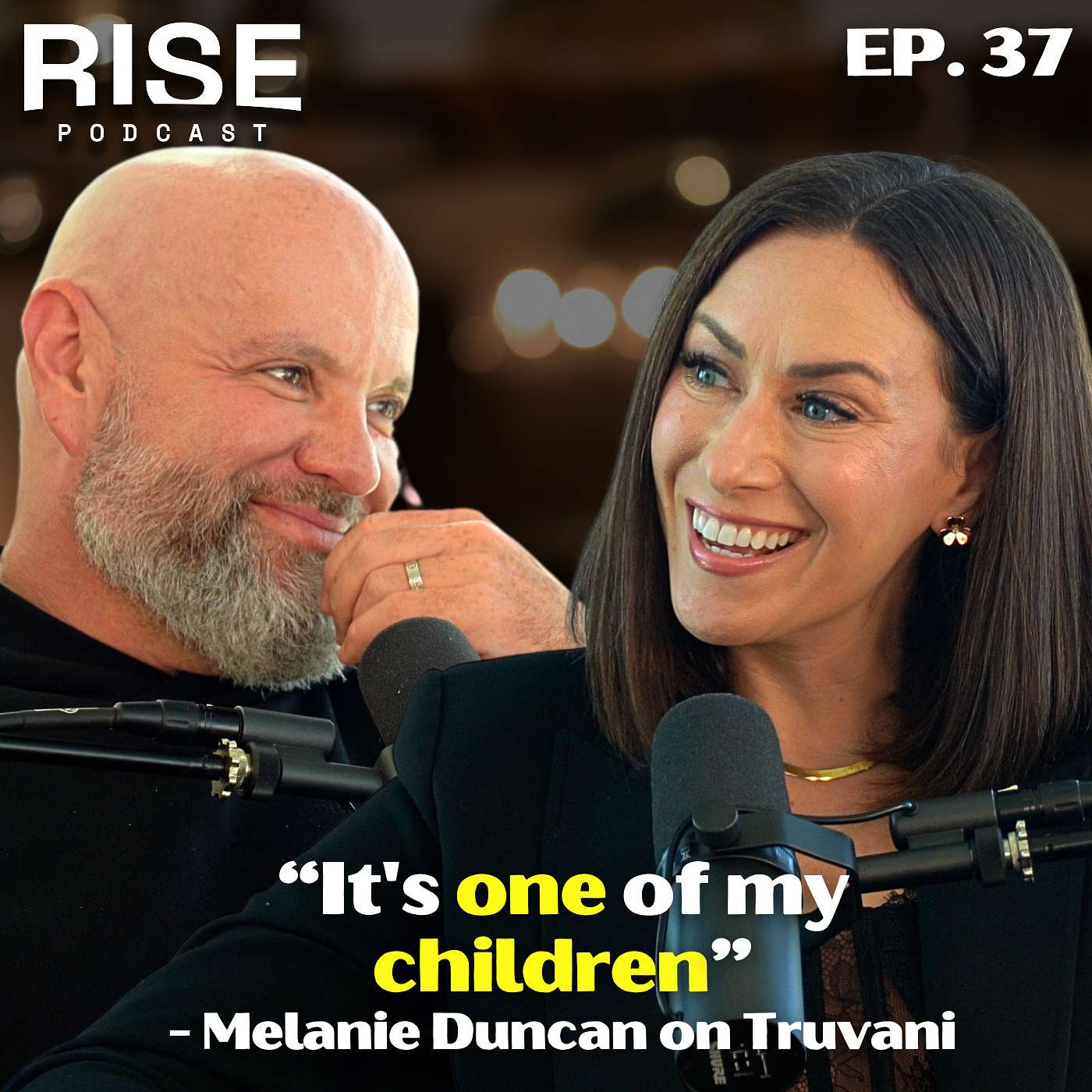 Behind the Brand: Melanie Duncan and Truvani’s Journey to Category Dominance | RISE EP. 37