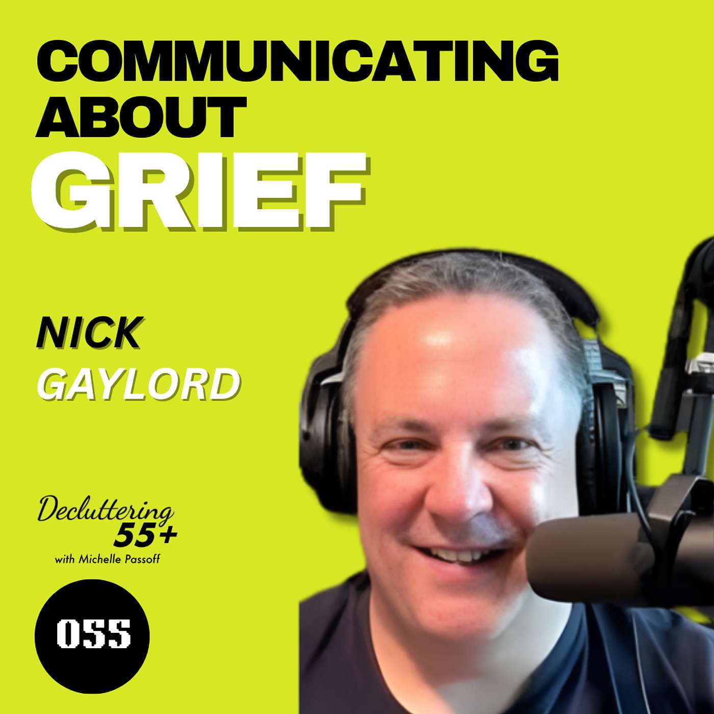 Communicating about Grief with Nick Gaylord episode artwork