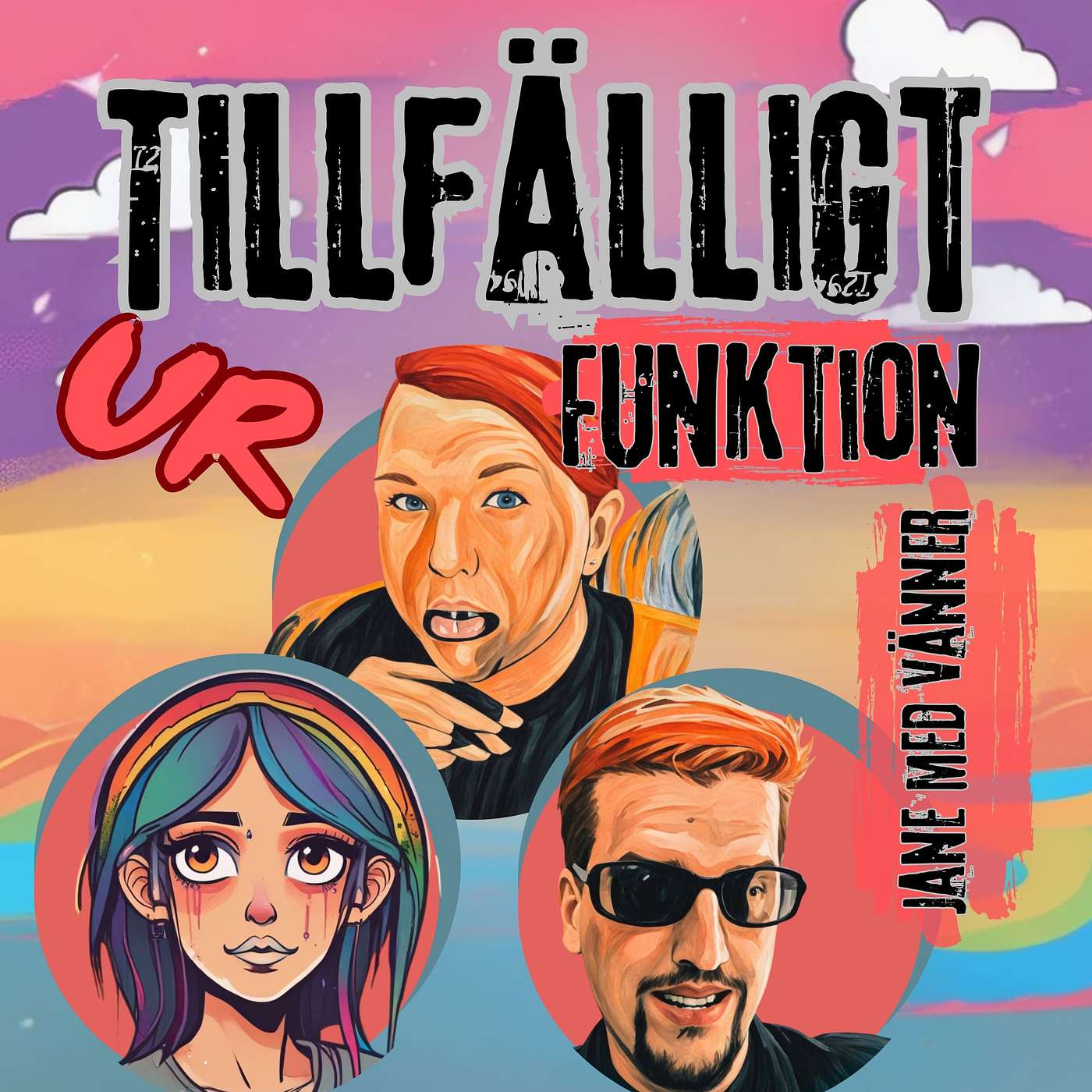 Tillfälligt ur funktion - Jane med vänner