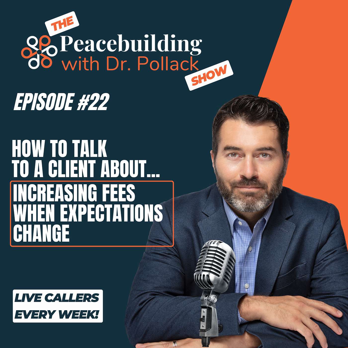 CALLER: How to Talk to a Client About Increasing Fees When Their Expectations Change
