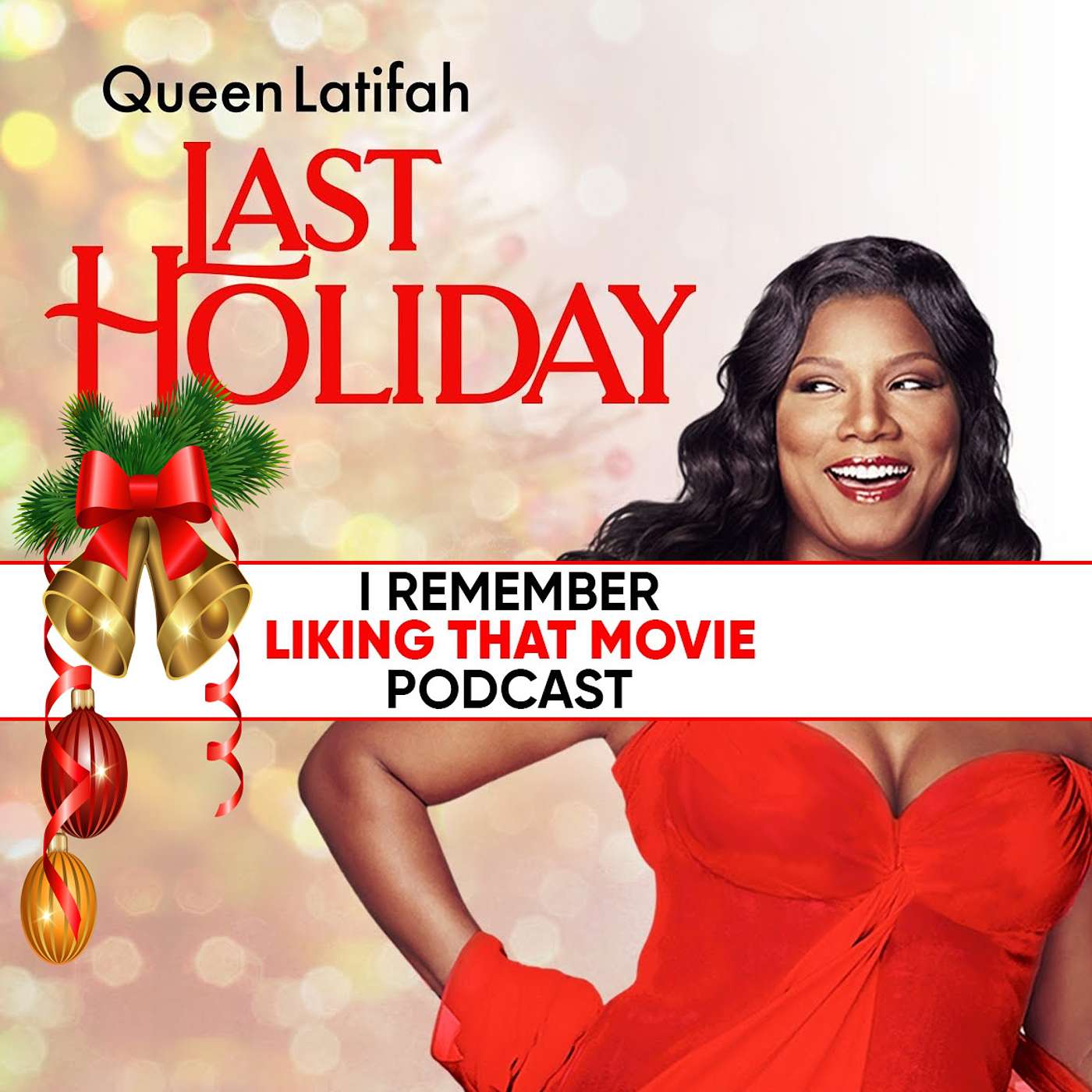 Last Holiday (2006) & Other Holiday Movies We Don't Agree On