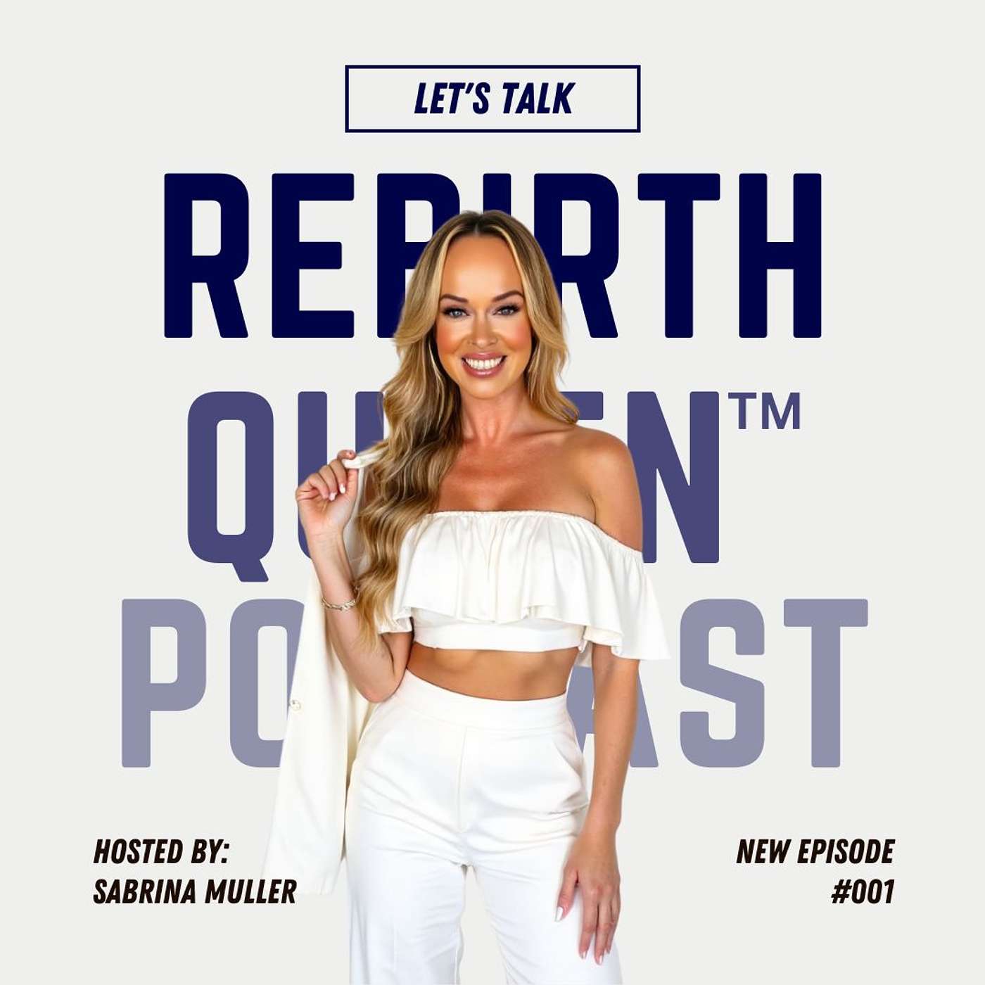 The Rebirth Queen Podcast™