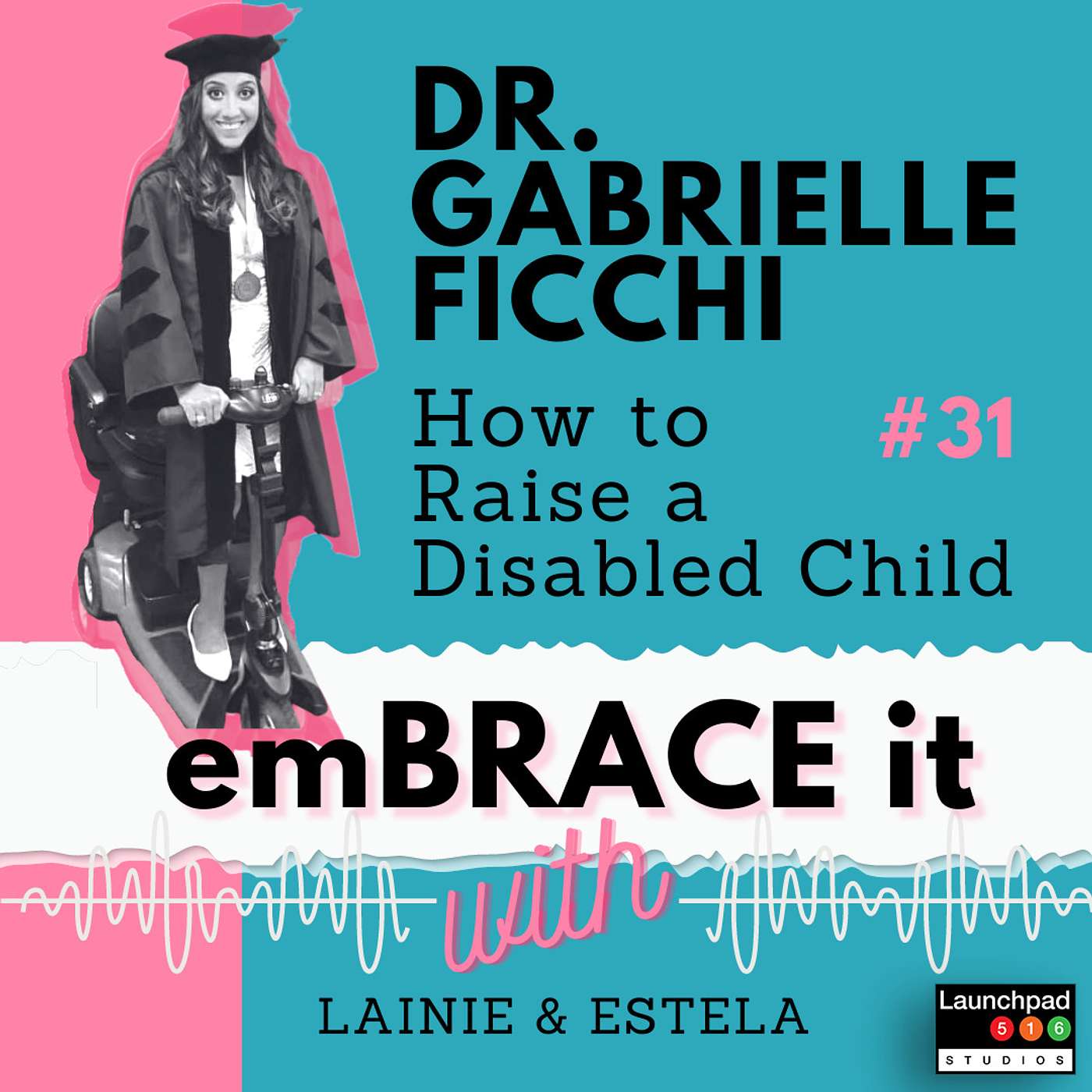 Embrace It with Lainie & Estela - Smashing Disability Stigmas