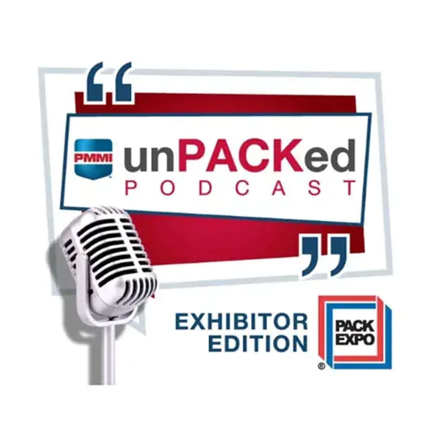 [EXHIBITOR EDITION] Winning the Trade Show Game at PACK EXPO International episode artwork