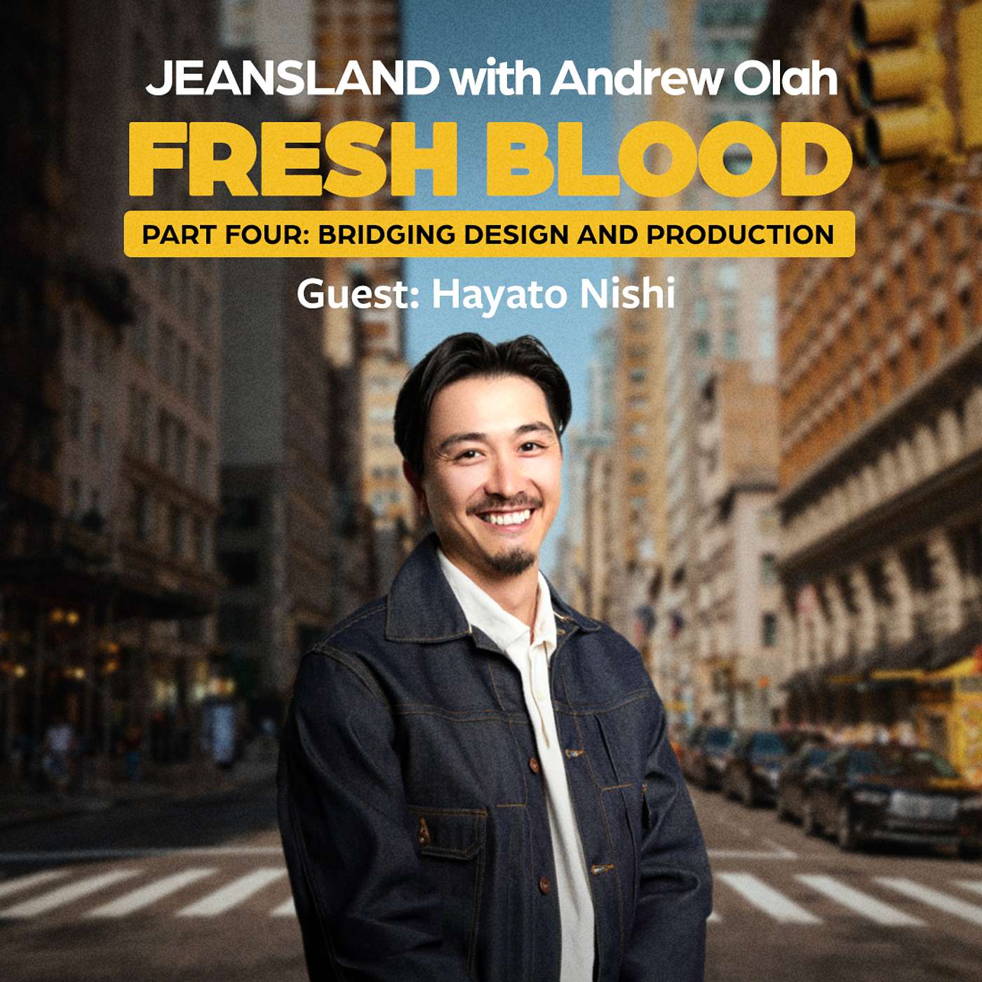 Ep 63—FRESH BLOOD, Part 4: Bridging Design and Production with Hayato Nishi episode artwork