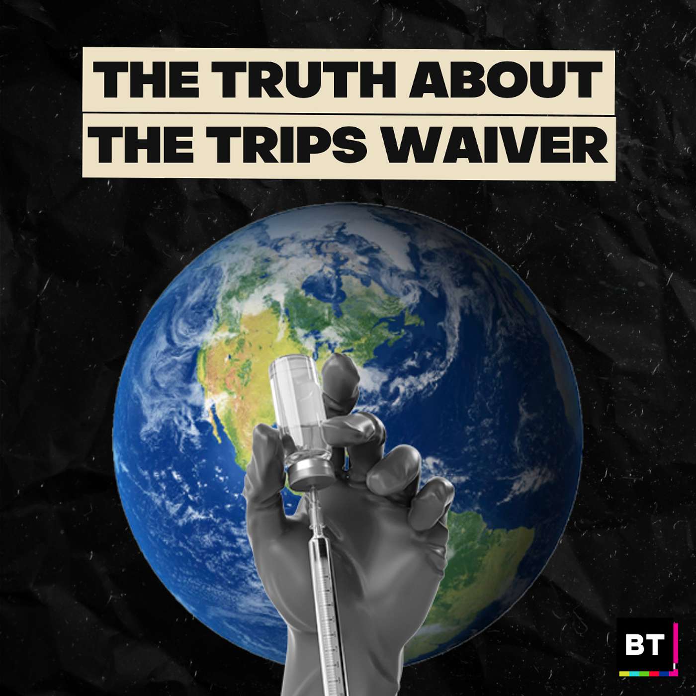 The Truth about the TRIPS Waiver episode artwork