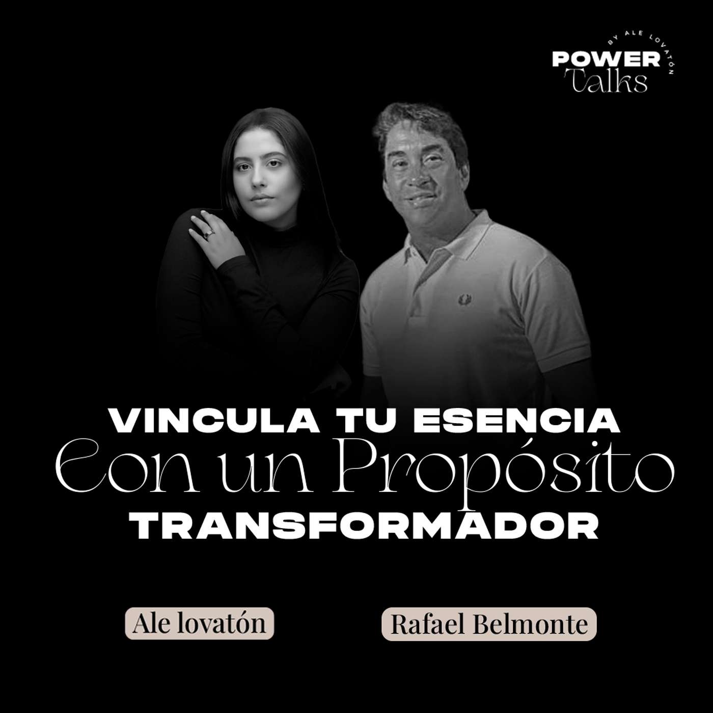 Vincula tu esencia con un propósito transformador - Power Talks con Rafael Belmonte episode artwork