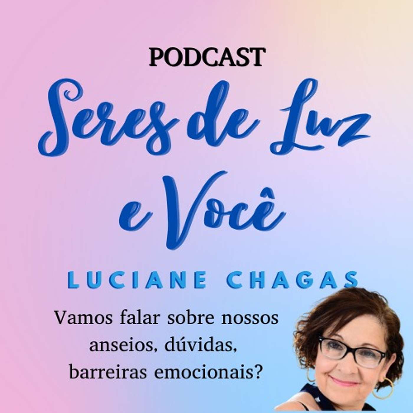Seres de Luz e Você