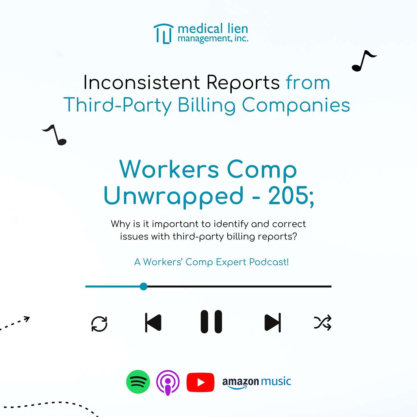 Workers' Comp Unwrapped 205: Inconsistent Reports from Third-Party Billing Companies