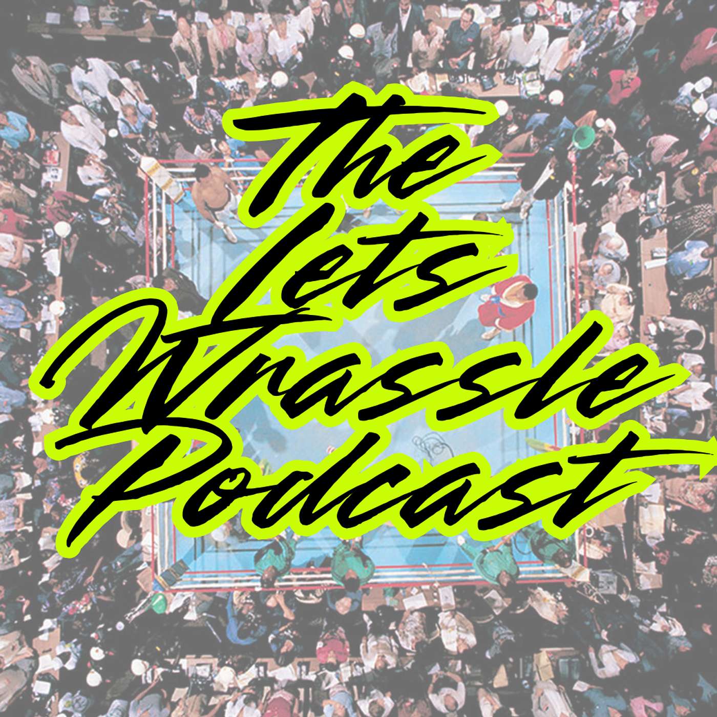 🎙️ Let’s Wrassle Ep. 15 – Fall Season Kickoff: Summer Wrestling Fallout 🍂