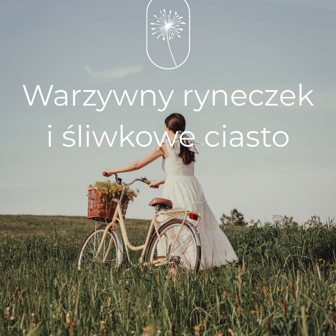 02 Warzywny ryneczek i śliwkowe ciasto