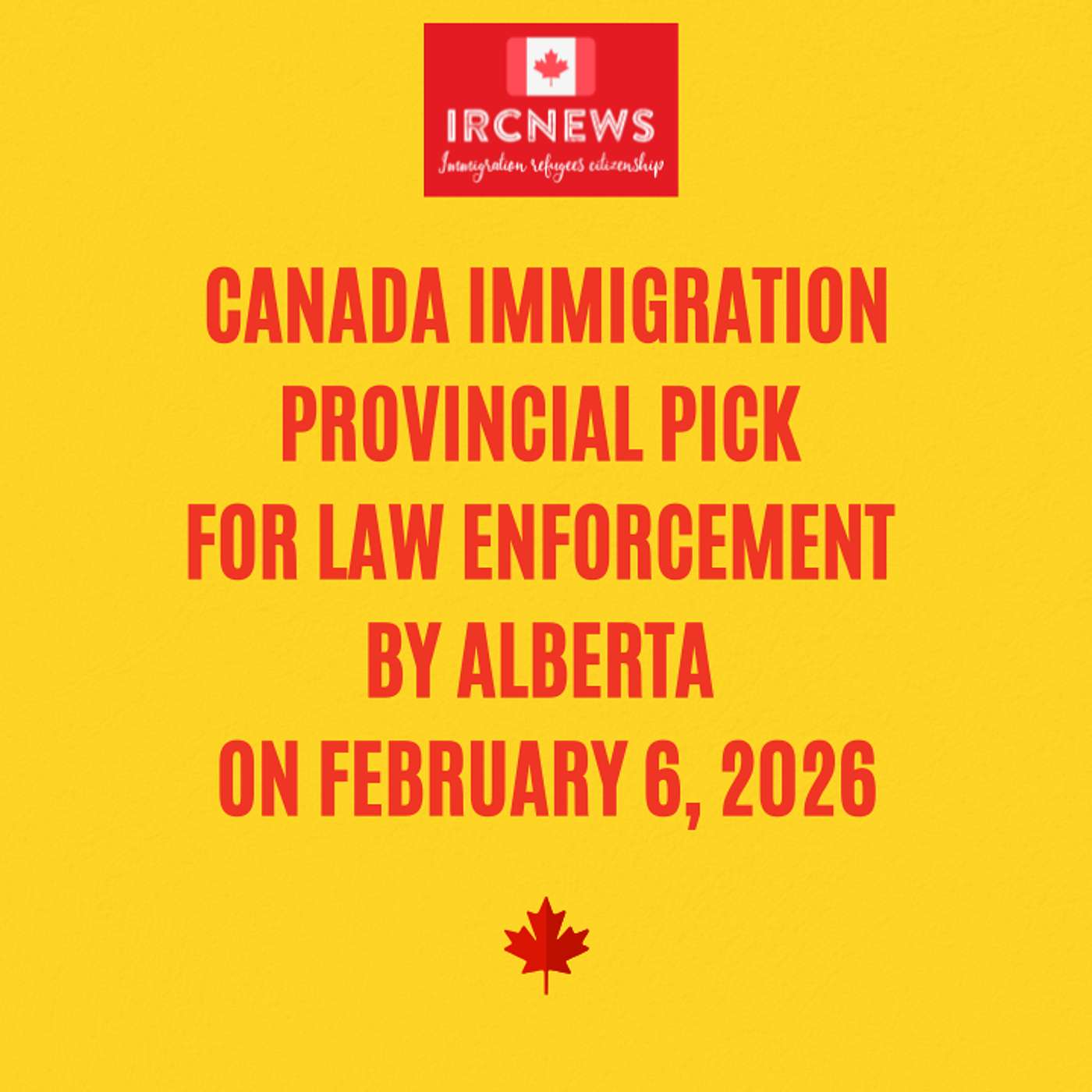 Canada Immigration Provincial pick for Law Enforcement by Alberta on February 6, 2026 episode artwork