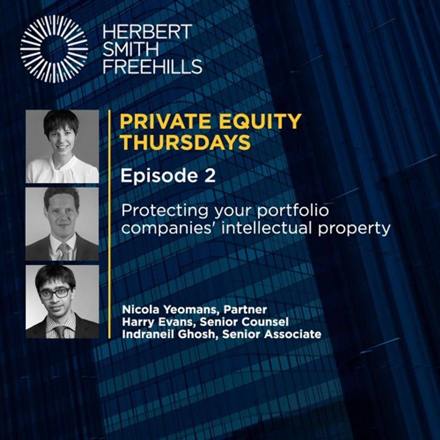 Private Equity Thursdays EP2: Protecting your portfolio companies' intellectual property episode artwork