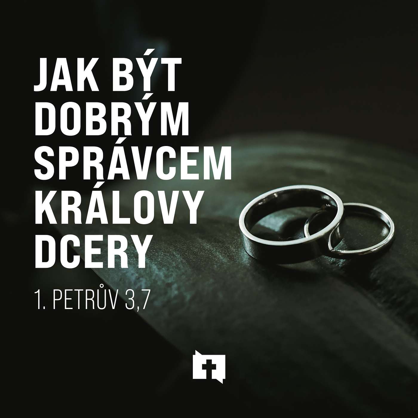 Jak být dobrým správcem Královy dcery - 1 Petrův 3,7 episode artwork