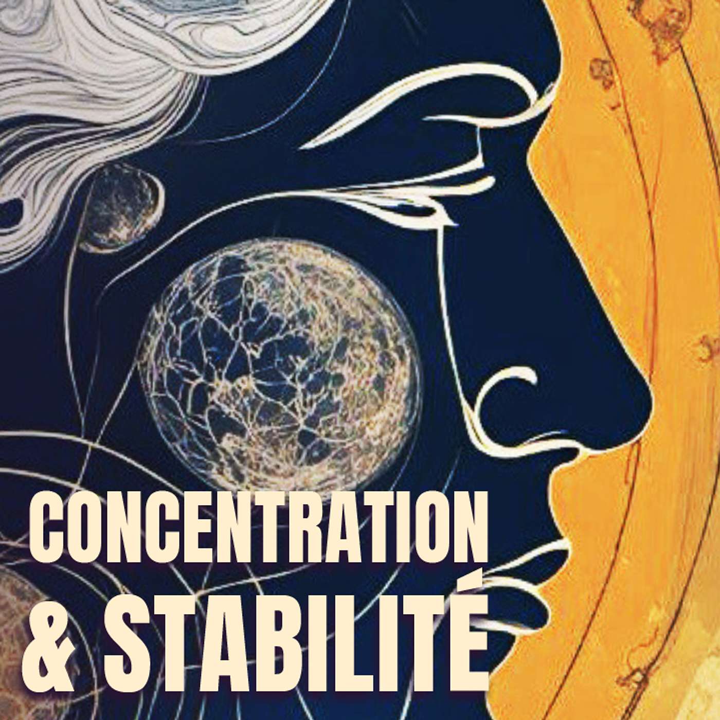 L'aventure de la conscience : concentration et stabilité dans l'adversité