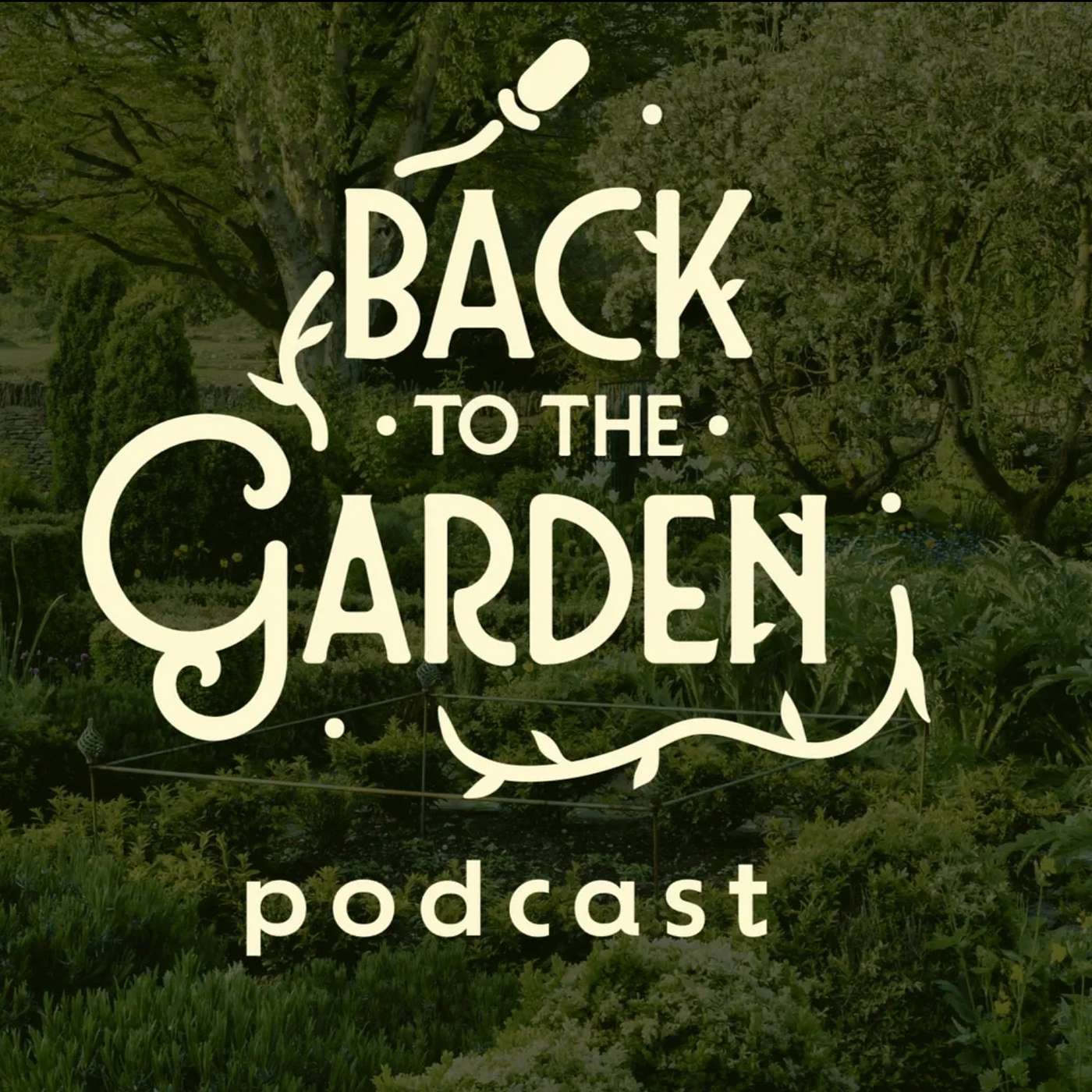 Back to the Garden Podcast podcast artwork