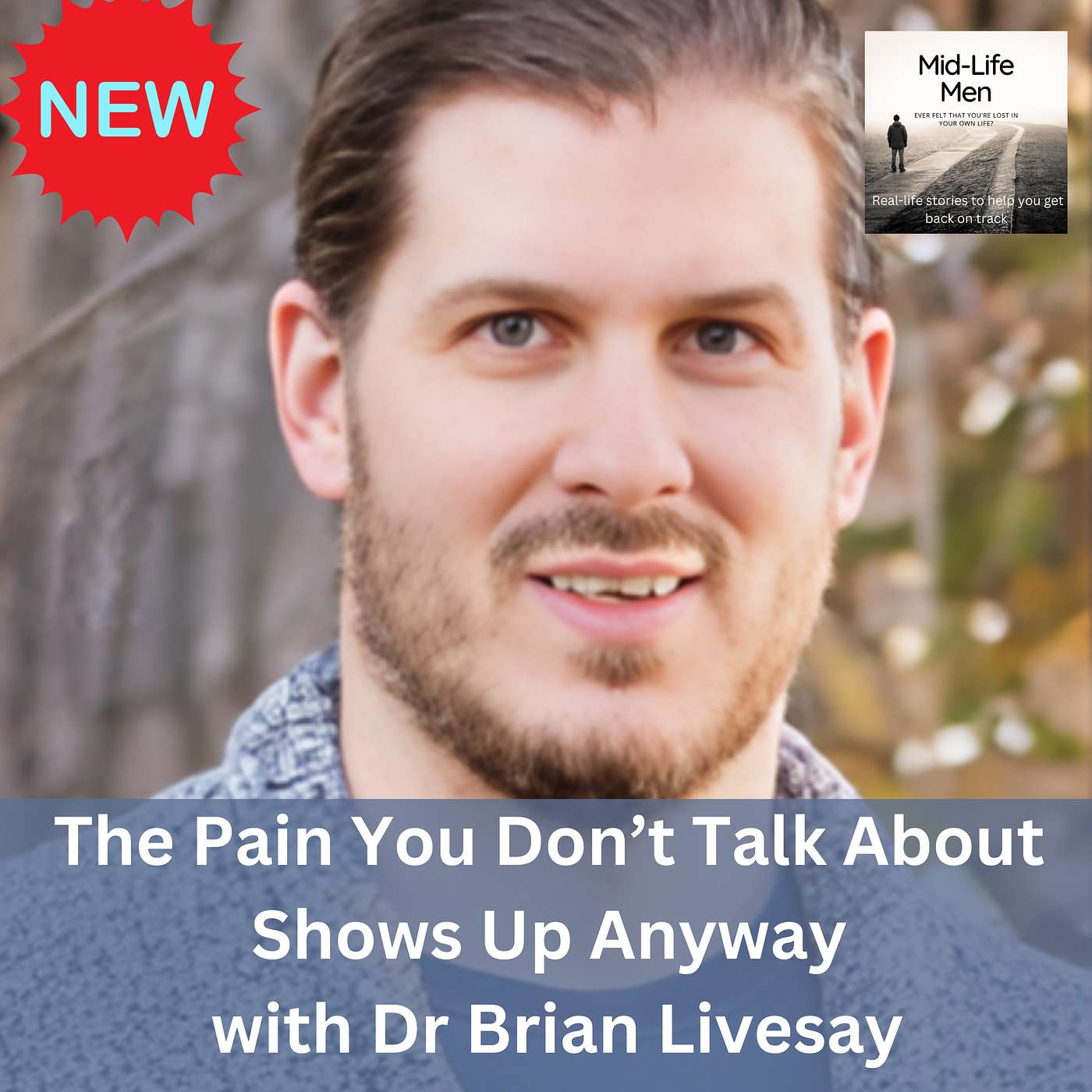 The Pain You Don’t Talk About Shows Up Anyway, with Dr Brian Livesay The Pain You Don’t Talk About Shows Up Anyway, with Dr Brian Livesay