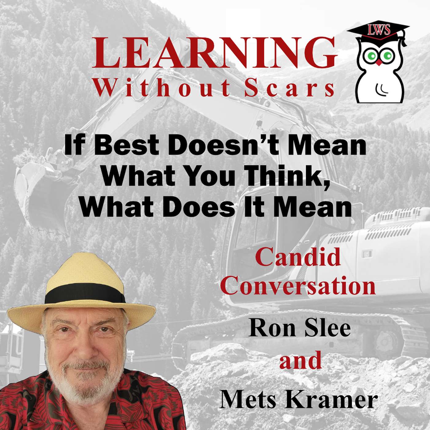 If Best Doesn’t Mean What You Think, What Does It Mean If Best Doesn’t Mean What You Think, What Does It Mean