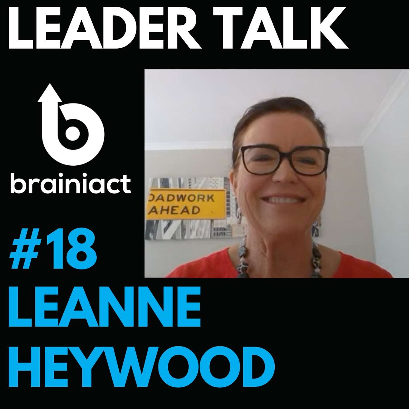 Leader Talk - By Brainiact