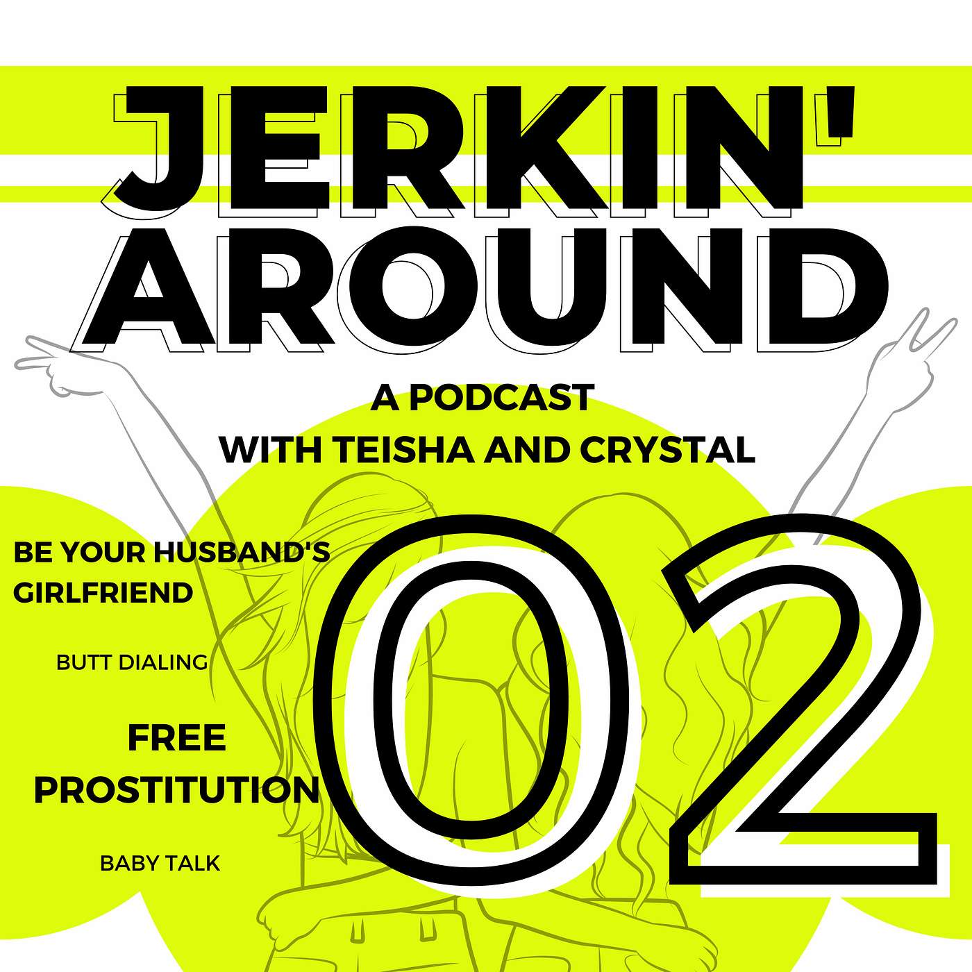 Episode 02 - Bra or No Bra, Dating Your Husband, Free Prostitution, and Butt Dialing Your Mother-In-Law!
