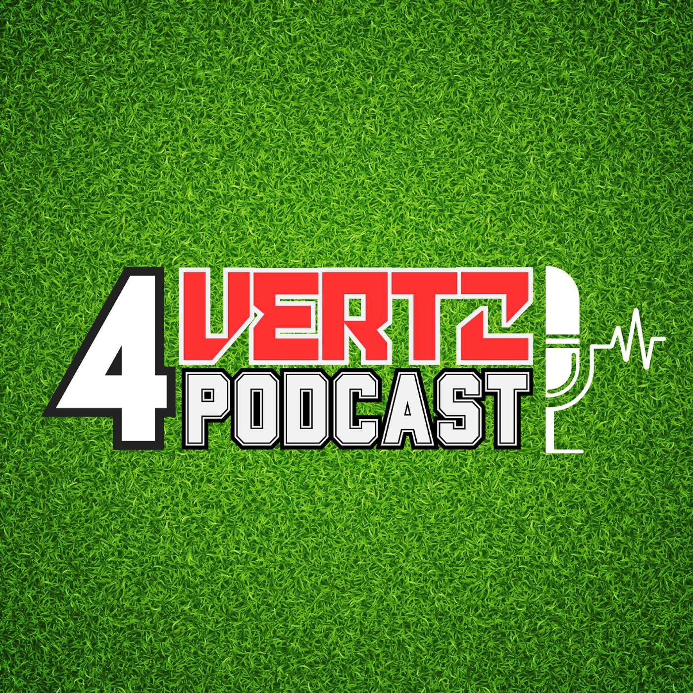 The Four Vertz Podcast