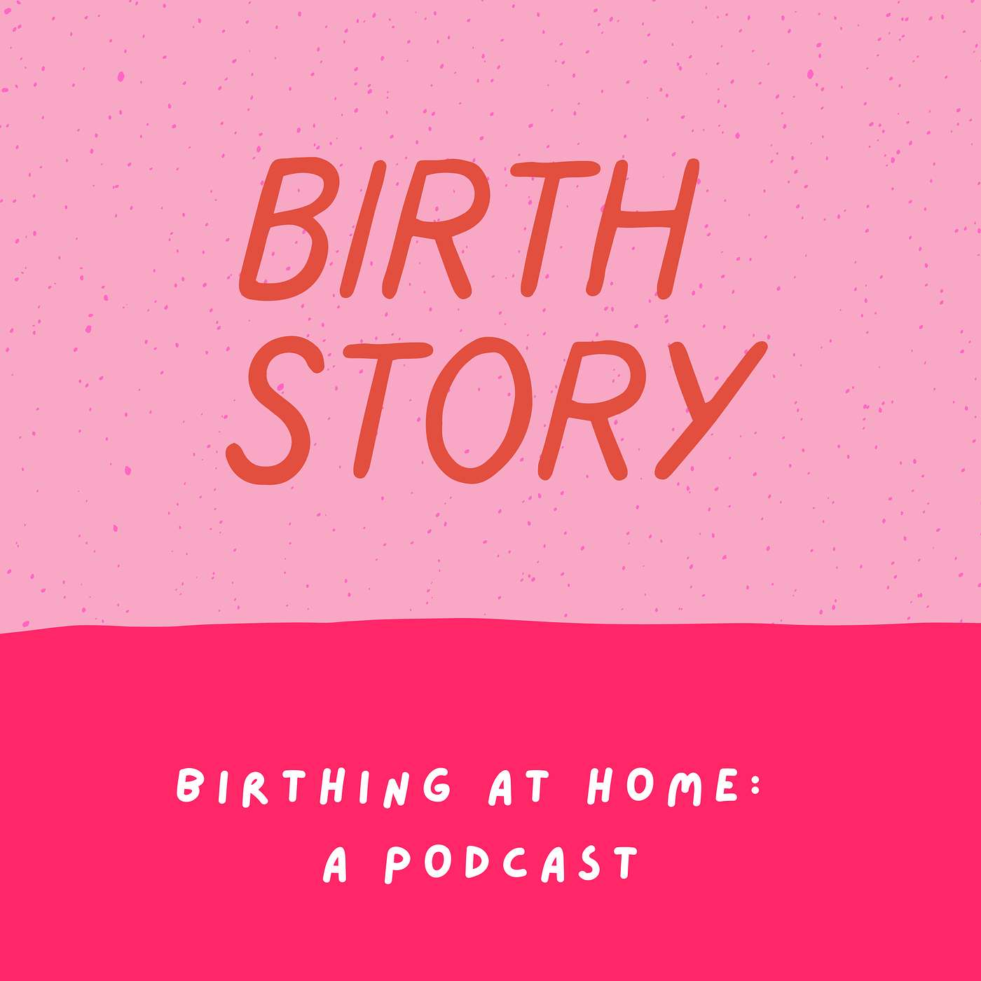 Birthing at Home: A Podcast