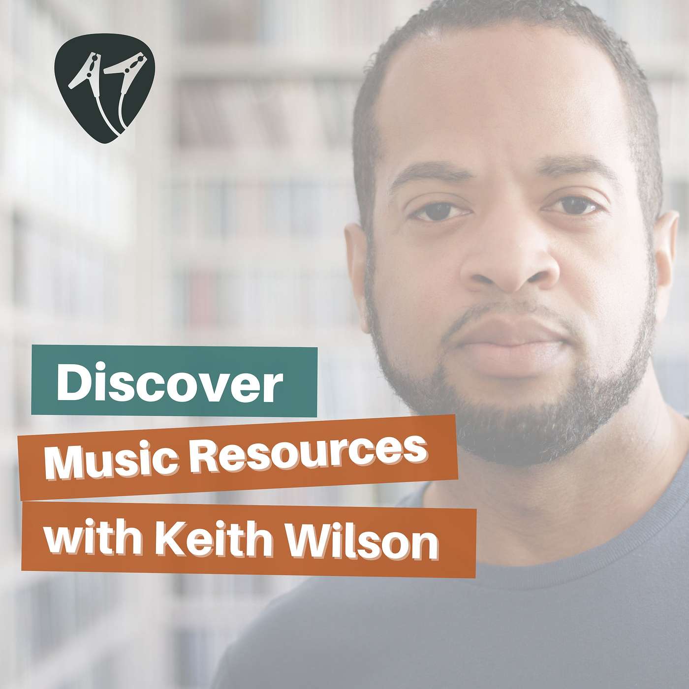 S1E13 • Discover Music Resources with Keith Wilson