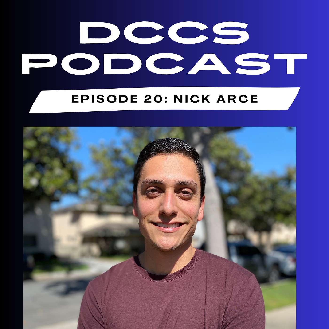 Episode 20: Nick Arce