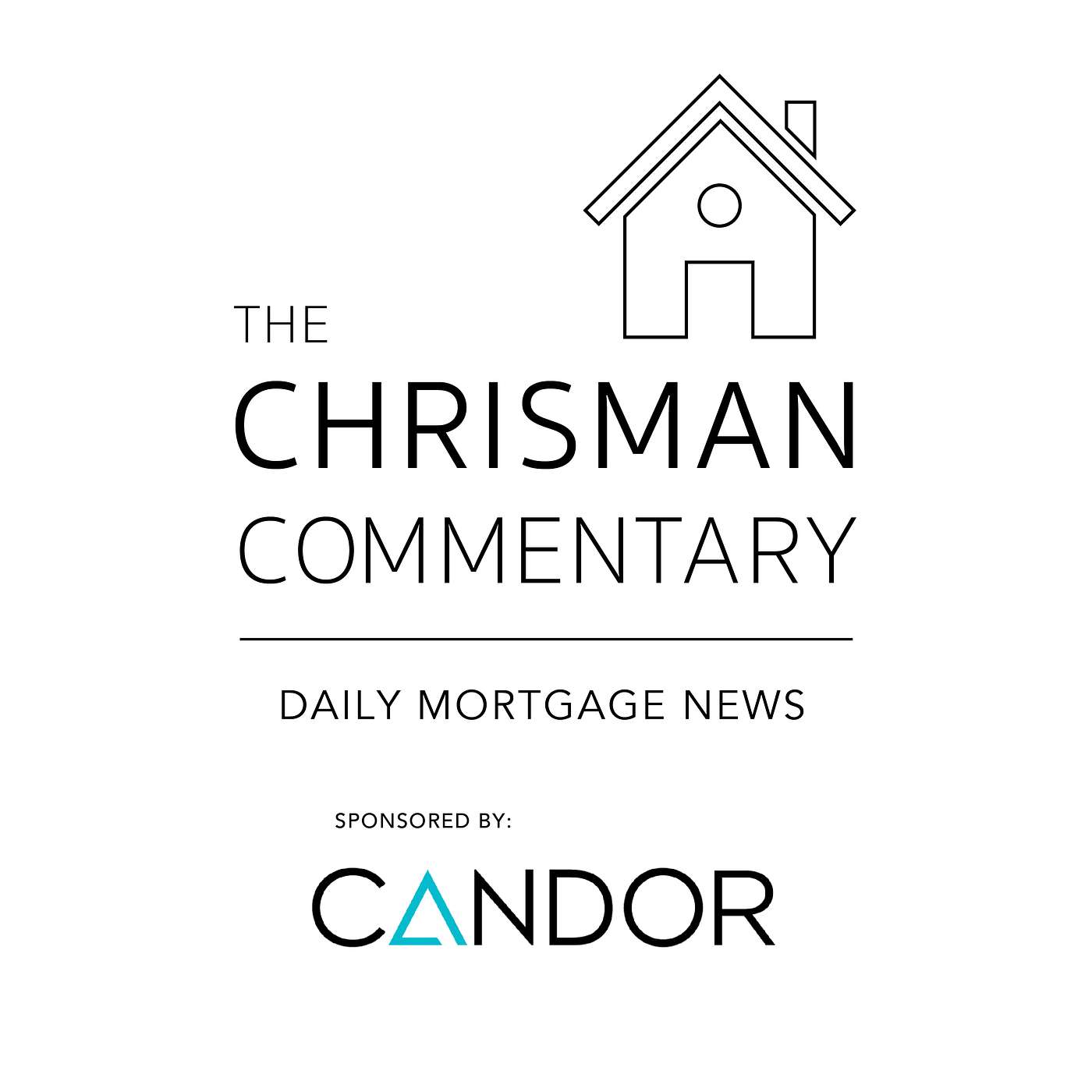 Chrisman Commentary - Daily Mortgage News