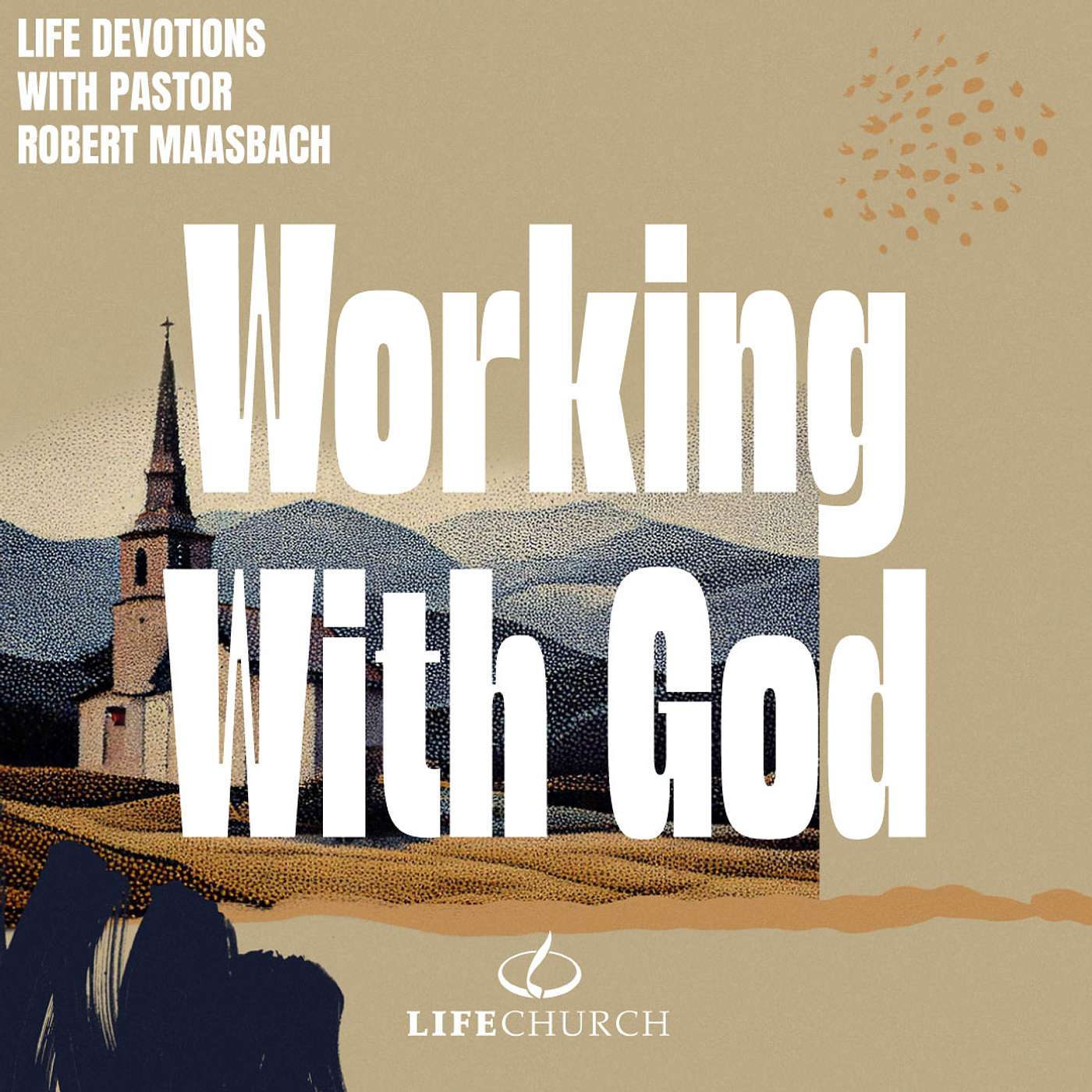 Working With God - 24.4.26