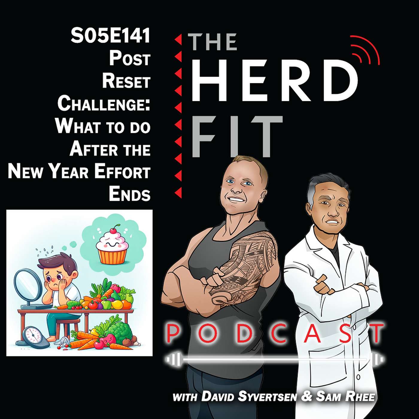 S05E141 Post Reset - Now What? Sustainable Health Goals with Guest Coach Adam Ramsden episode artwork