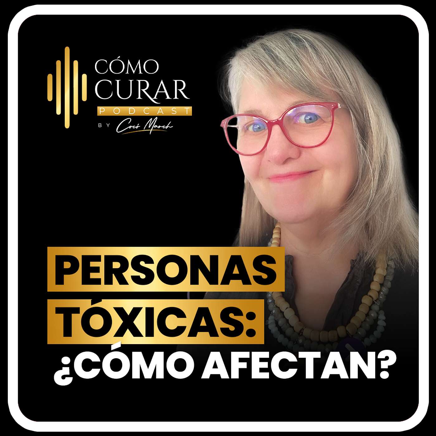 ¿Personas TÓXICAS? Descubre quien te está enfermando. Dra. Àngels Córcoles