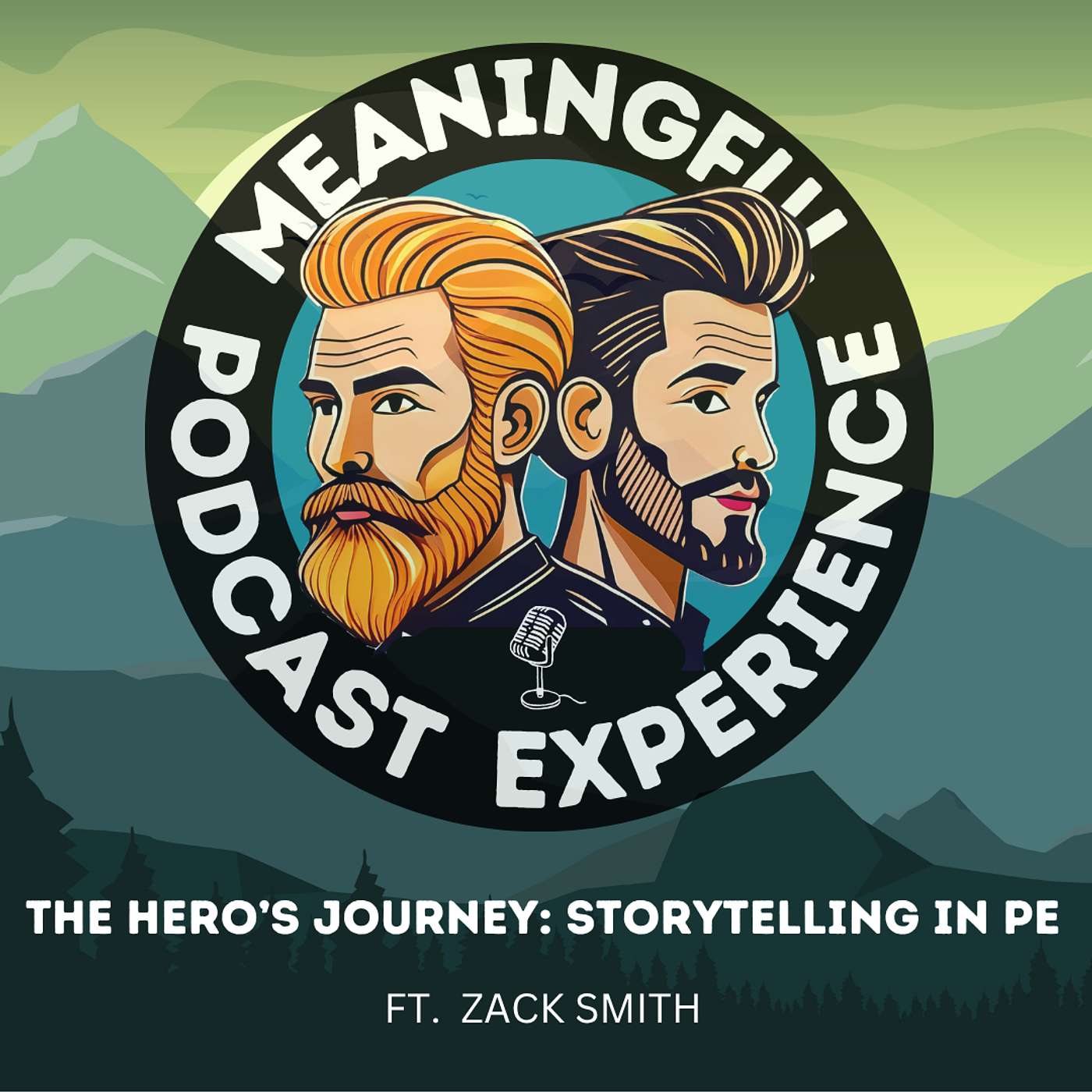 S1E10 - The Hero's Journey: Storytelling in PE w/ Zack Smith S1E10 - The Hero's Journey: Storytelling in PE w/ Zack Smith