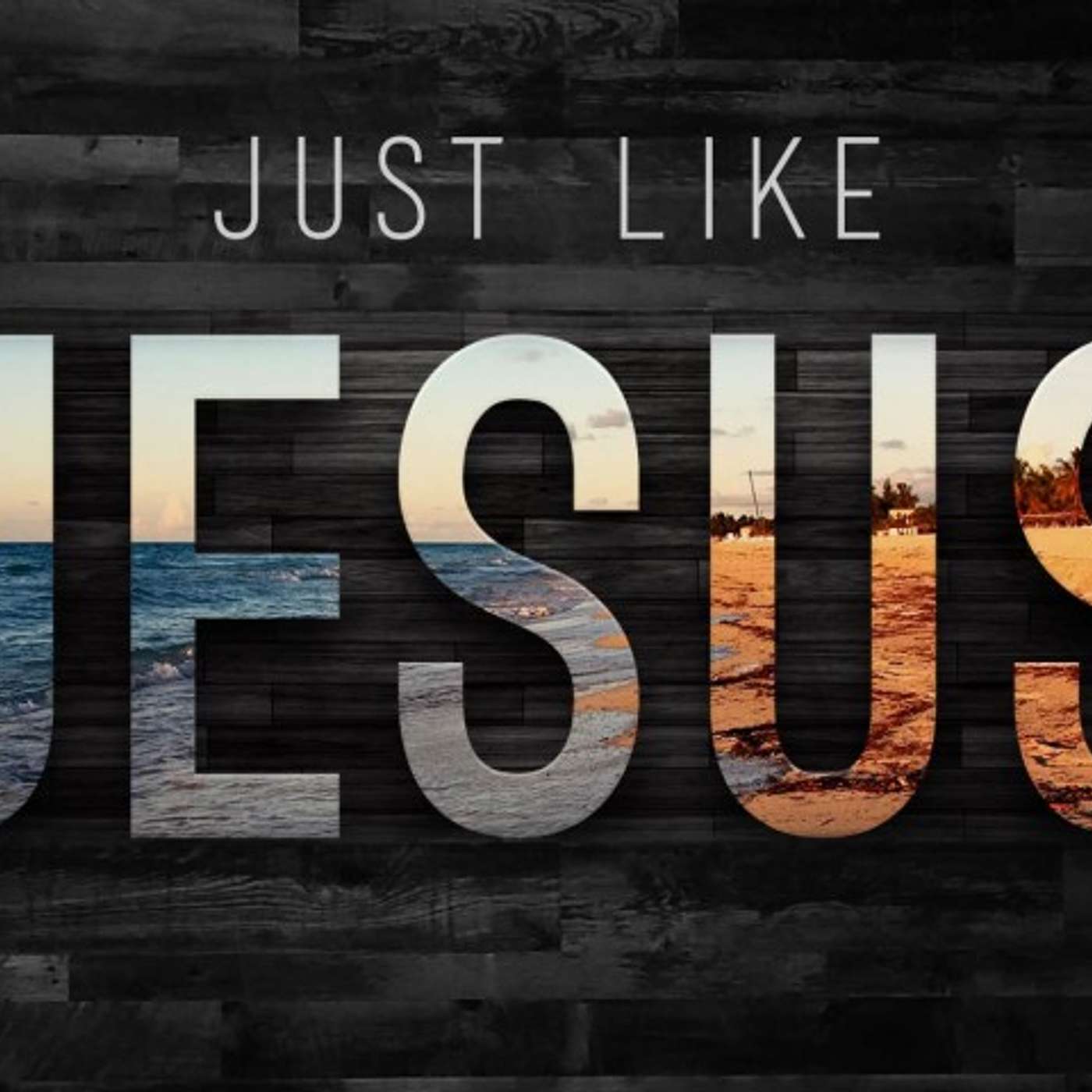 Just Like Jesus 1 | Marshall Townsley