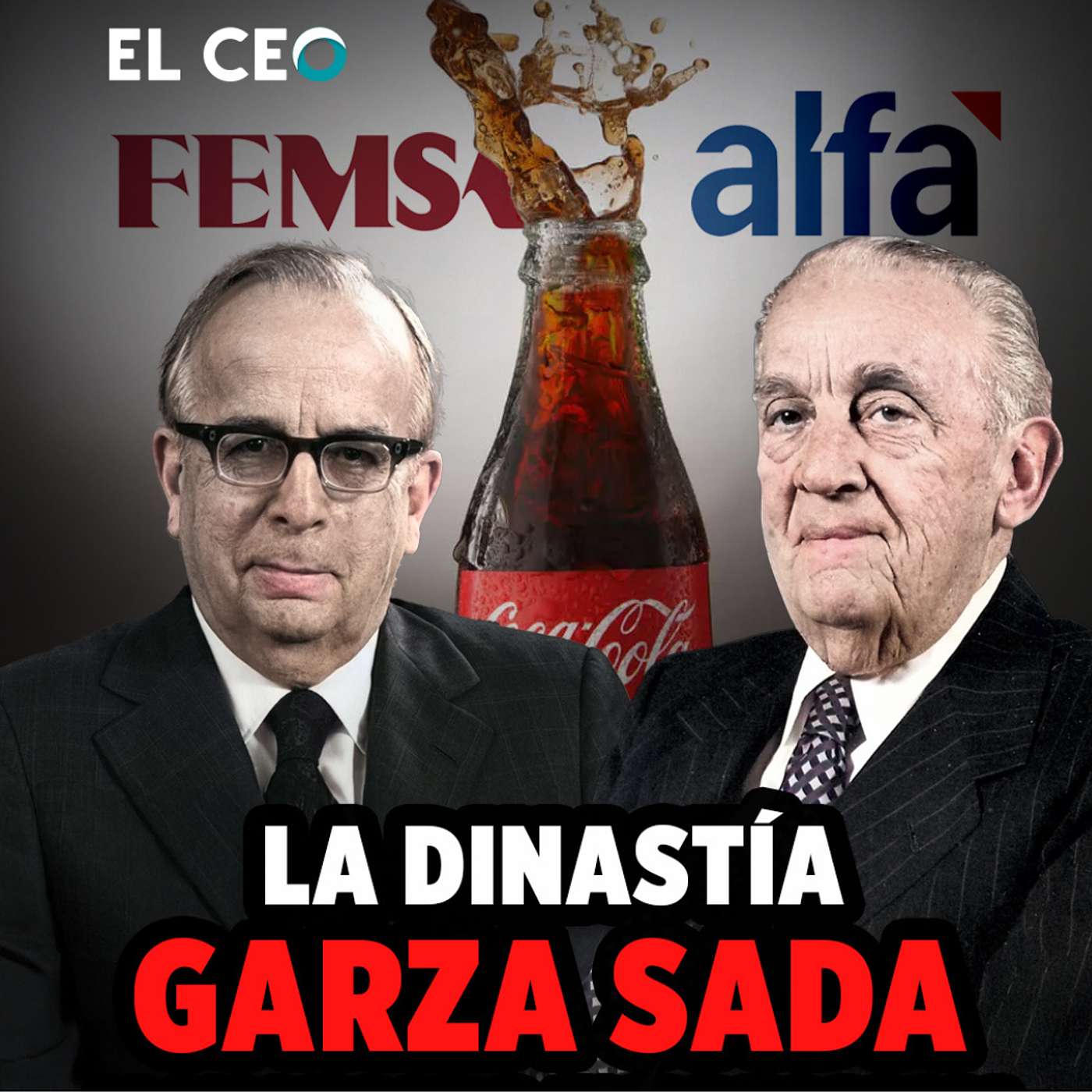 La dinastía Garza Sada y su legado empresarial episode artwork