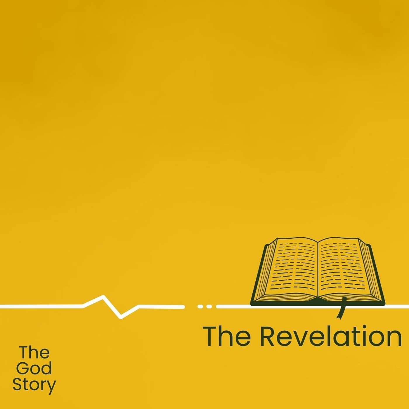The God Story | Part 12 | The Revelation