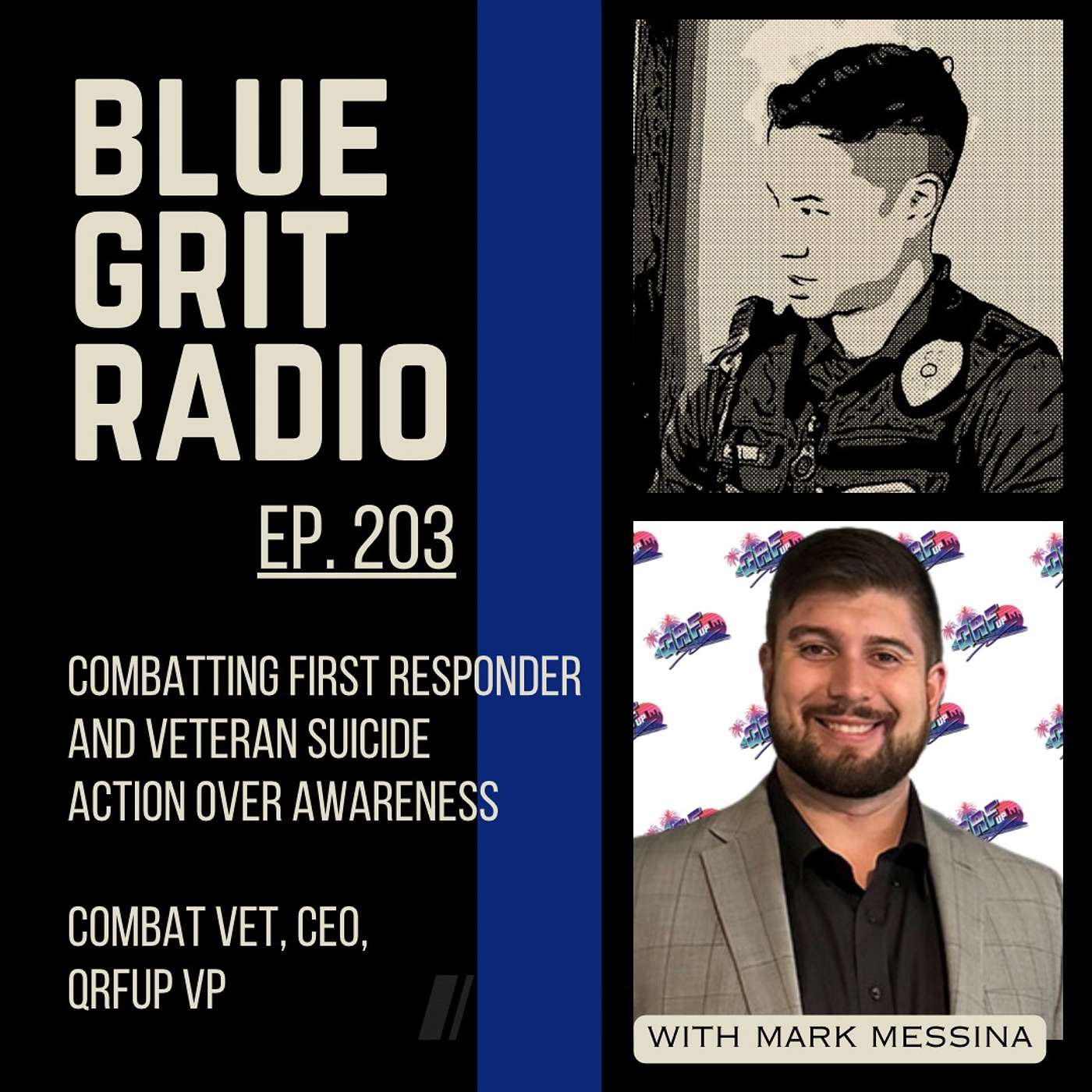 Blue Grit Radio: Improving Police and First Responders of Life through Mindset, Wellness, Leadership