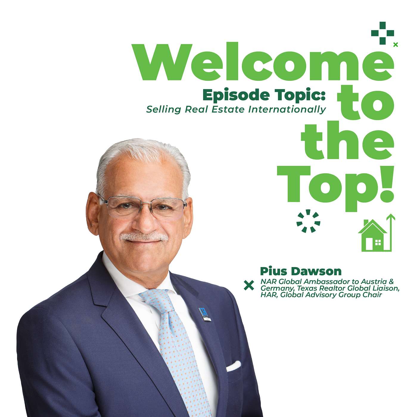 Boost Your Global Standing in Real Estate: Pius Dawson Shares How to Expand Your Geographic Area of Expertise Across Oceans