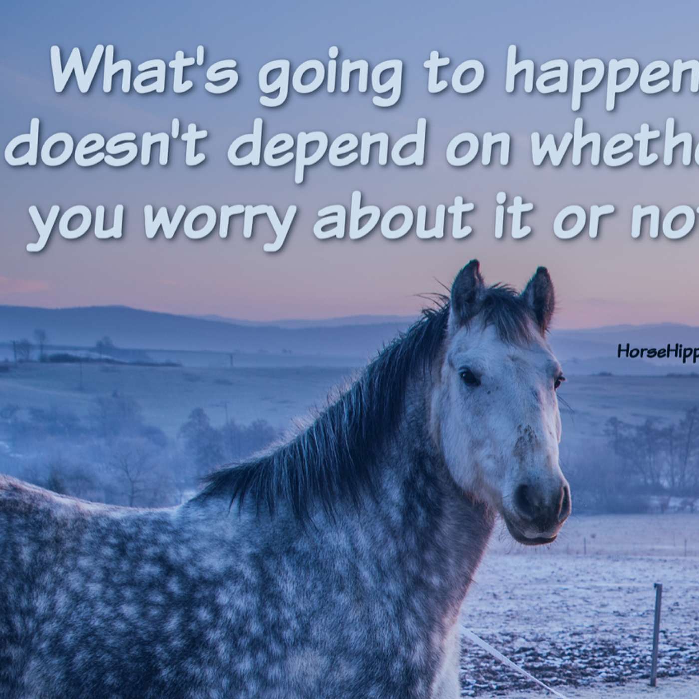 Worry Never Helped